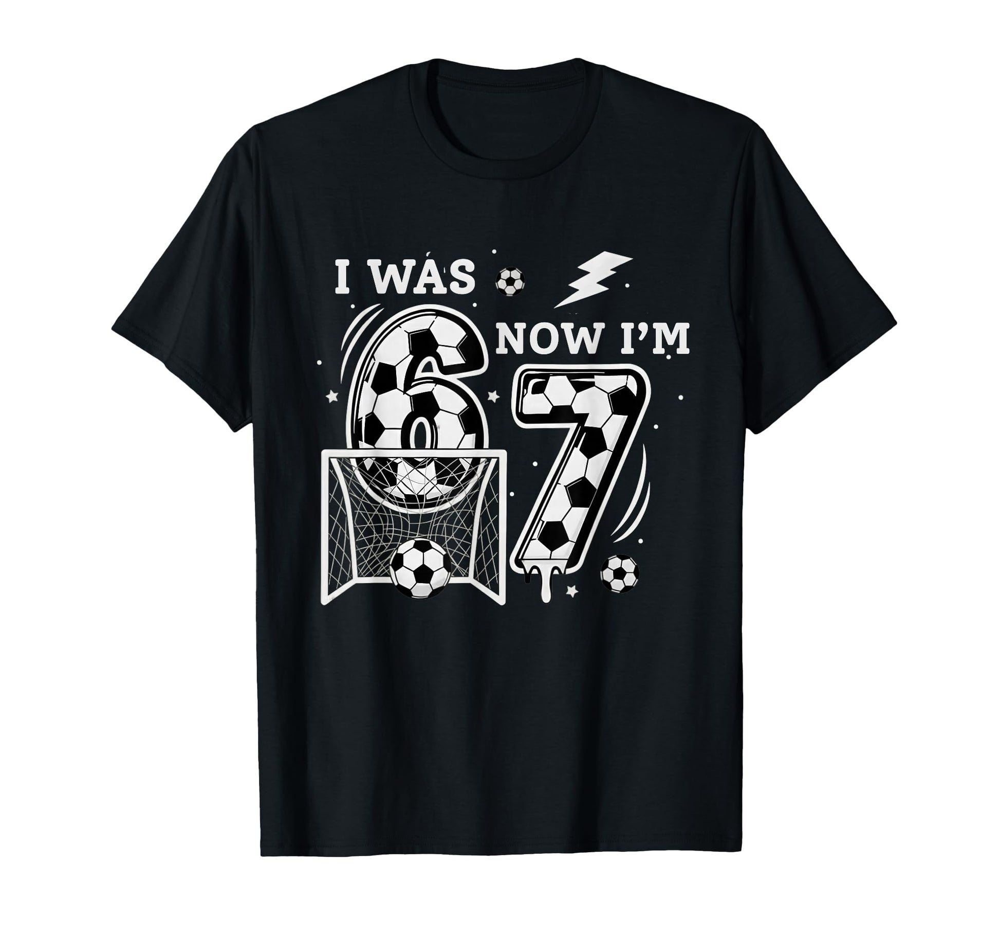I Was 6 Now Im 7 Soccer Birthday 6 7 T-Shirt - Custom Art Print for Adults - T-Shirt, Sweatshirt, Hoodie