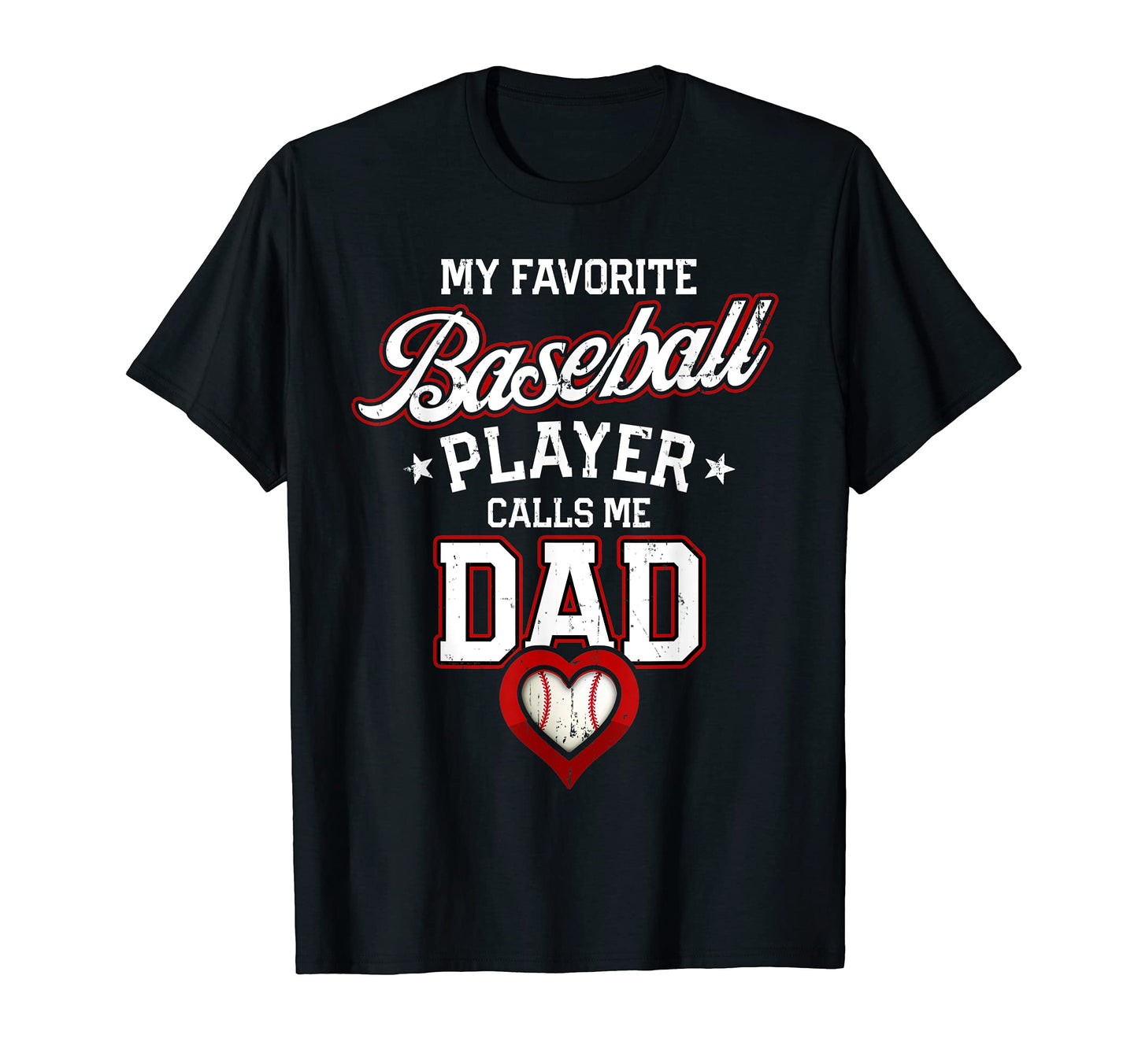 Mens My Favorite Baseball Player Calls T-Shirt - Fun Novelty Design Unisex - T-Shirt, Sweatshirt, Hoodie