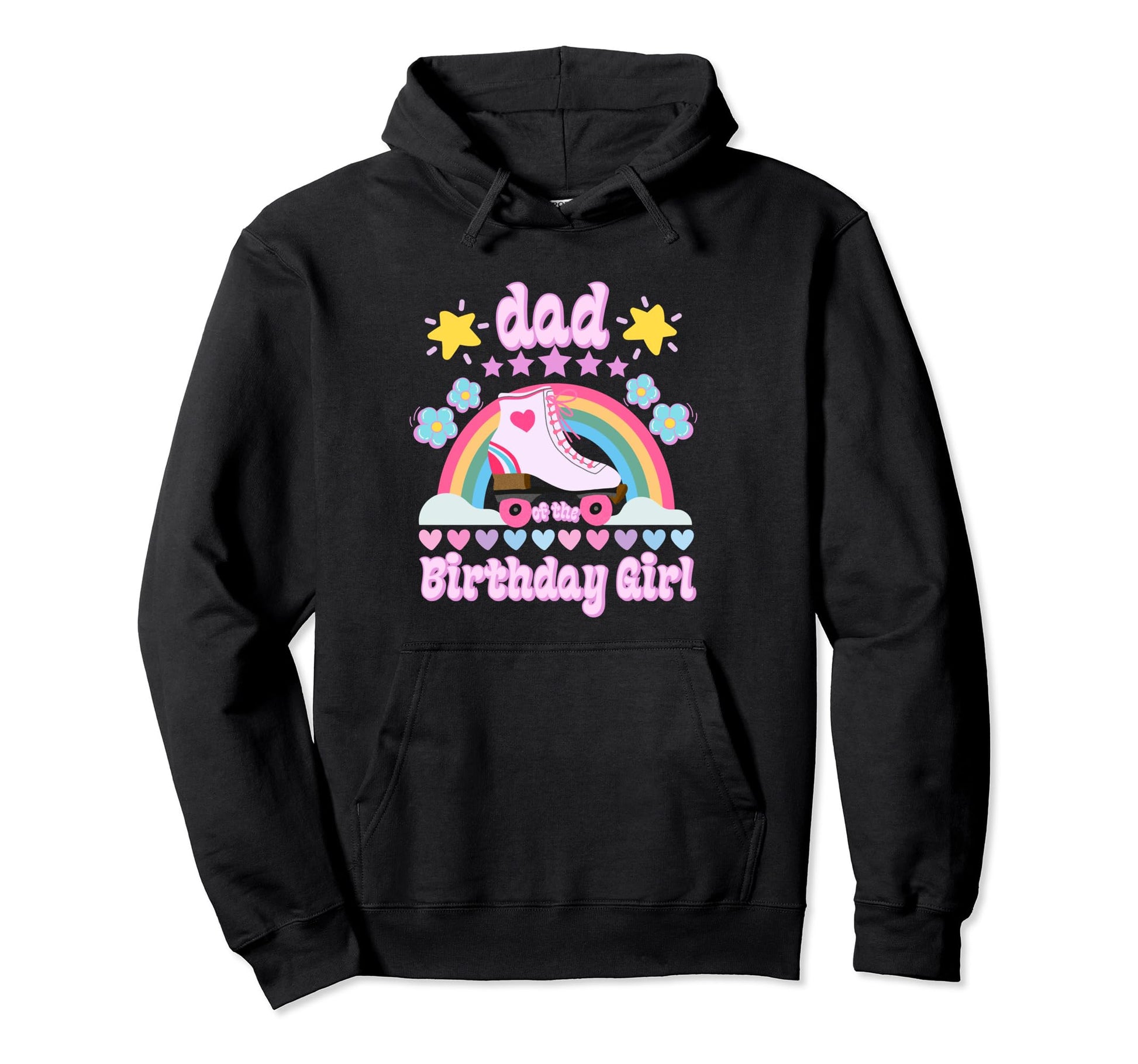 Dad Birthday Roller Skating Party Rainbow Hoodie - Graphic Print Men Women - T-Shirt, Sweatshirt, Hoodie