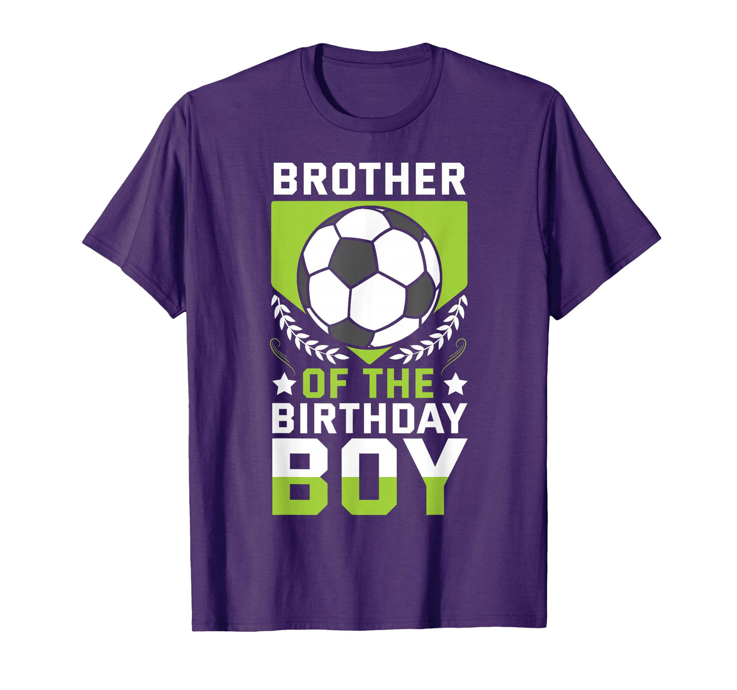 Brother Birthday Soccer Player Bday T-Shirt - Fun Novelty Design Unisex - T-Shirt, Sweatshirt, Hoodie