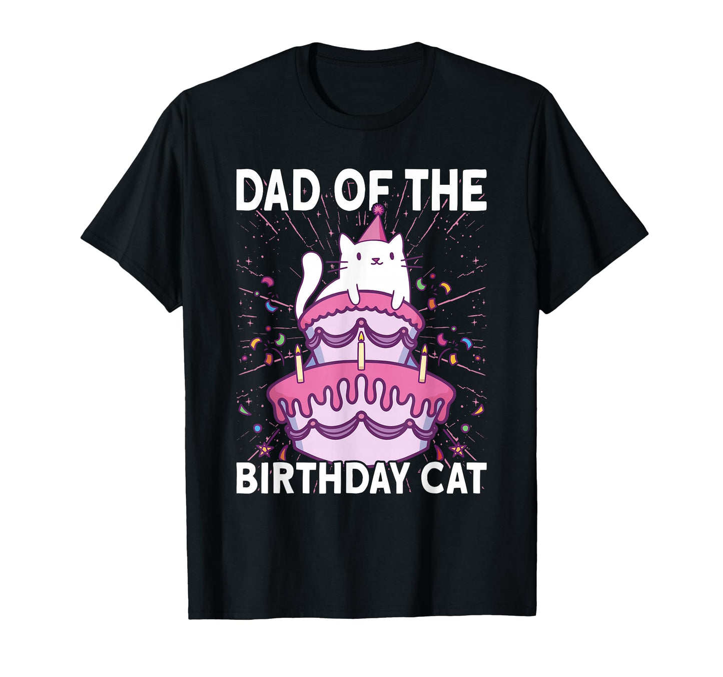 Dad Birthday Cat Birthday Cat T-Shirt - Custom Art Print for Adults - T-Shirt, Sweatshirt, Hoodie