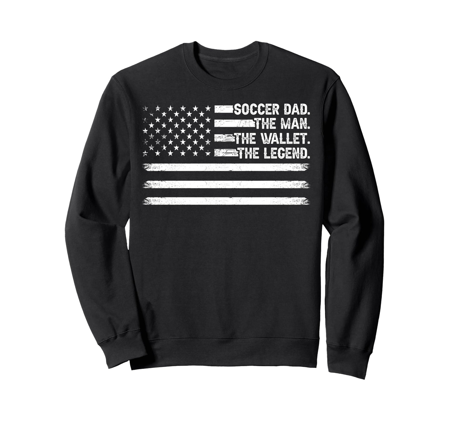 Soccer Dad Wallet Legend Fathers Sweatshirt - Streetwear Style Men Women - T-Shirt, Sweatshirt, Hoodie