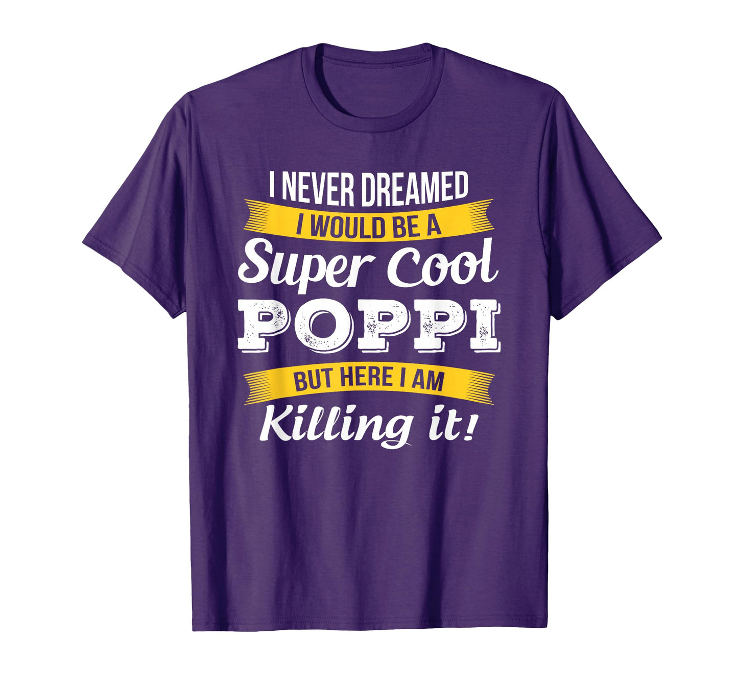Poppi Funny Gift Grandpa T-Shirt - Graphic Print Men Women - T-Shirt, Sweatshirt, Hoodie