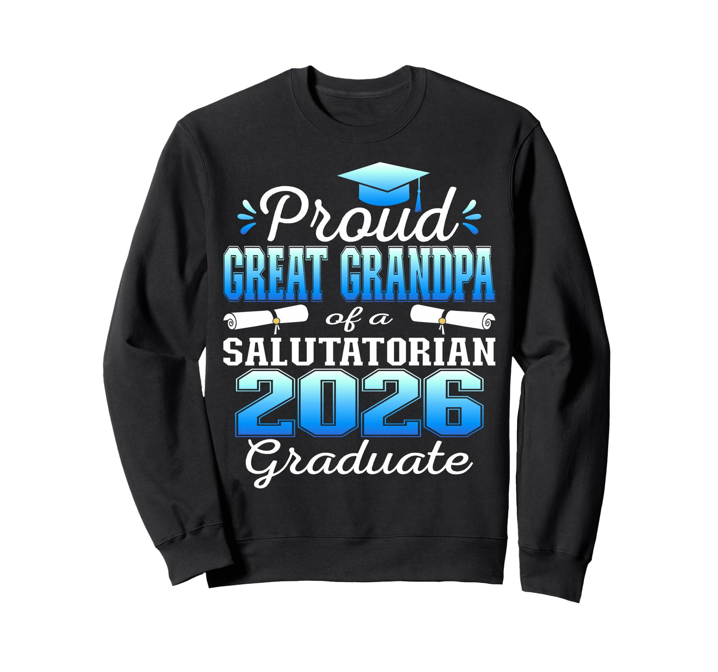Proud Great Grandpa 2026 Sweatshirt - Casual Everyday Wear for Adults - T-Shirt, Sweatshirt, Hoodie
