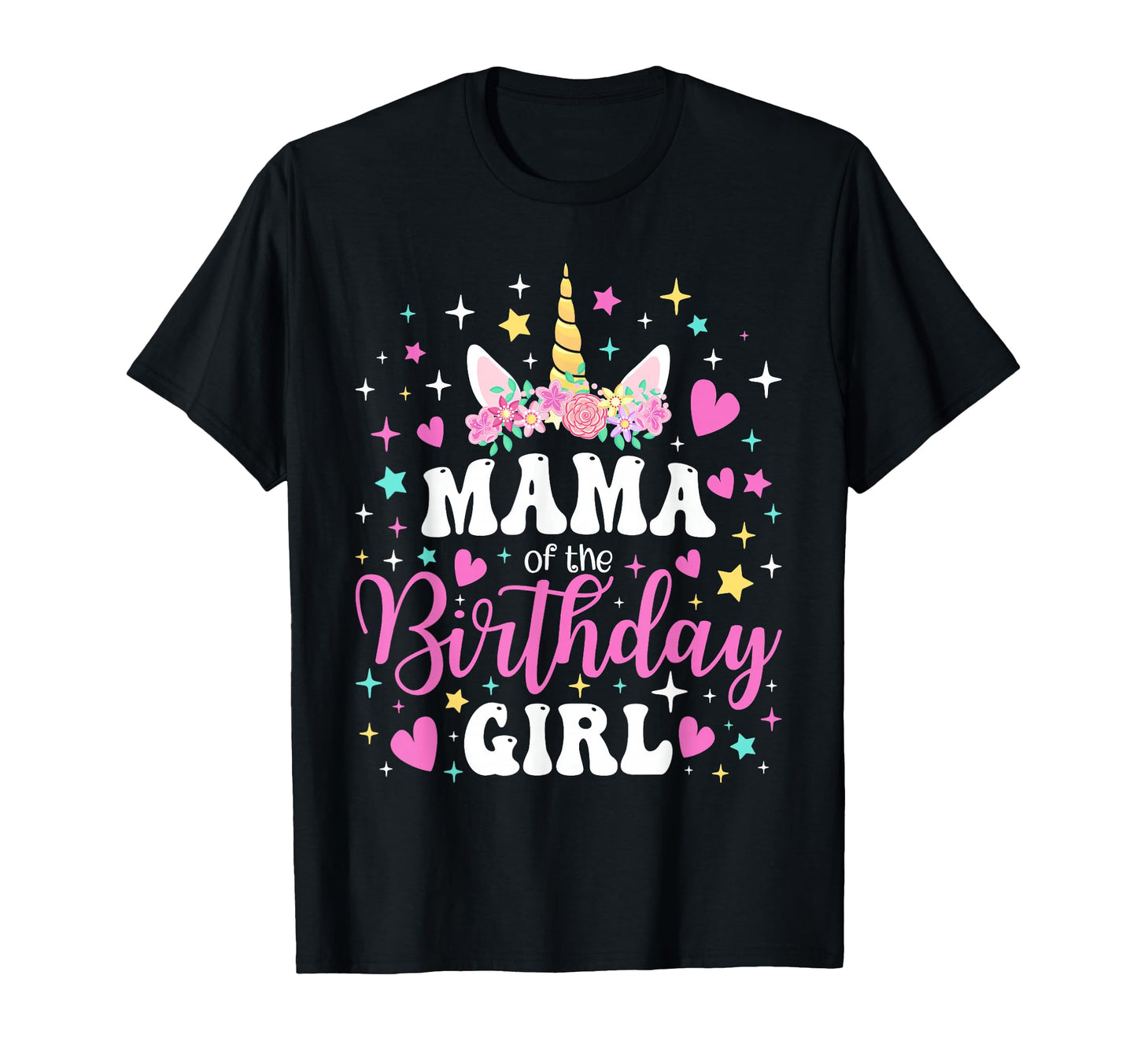 Unicorn Mama Birthday Family Matching T-Shirt - Streetwear Style Unisex - T-Shirt, Sweatshirt, Hoodie