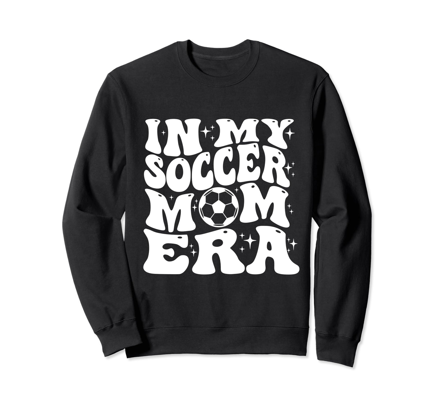 My Soccer Mom Era Sweatshirt - Novelty Apparel for Adults - T-Shirt, Sweatshirt, Hoodie