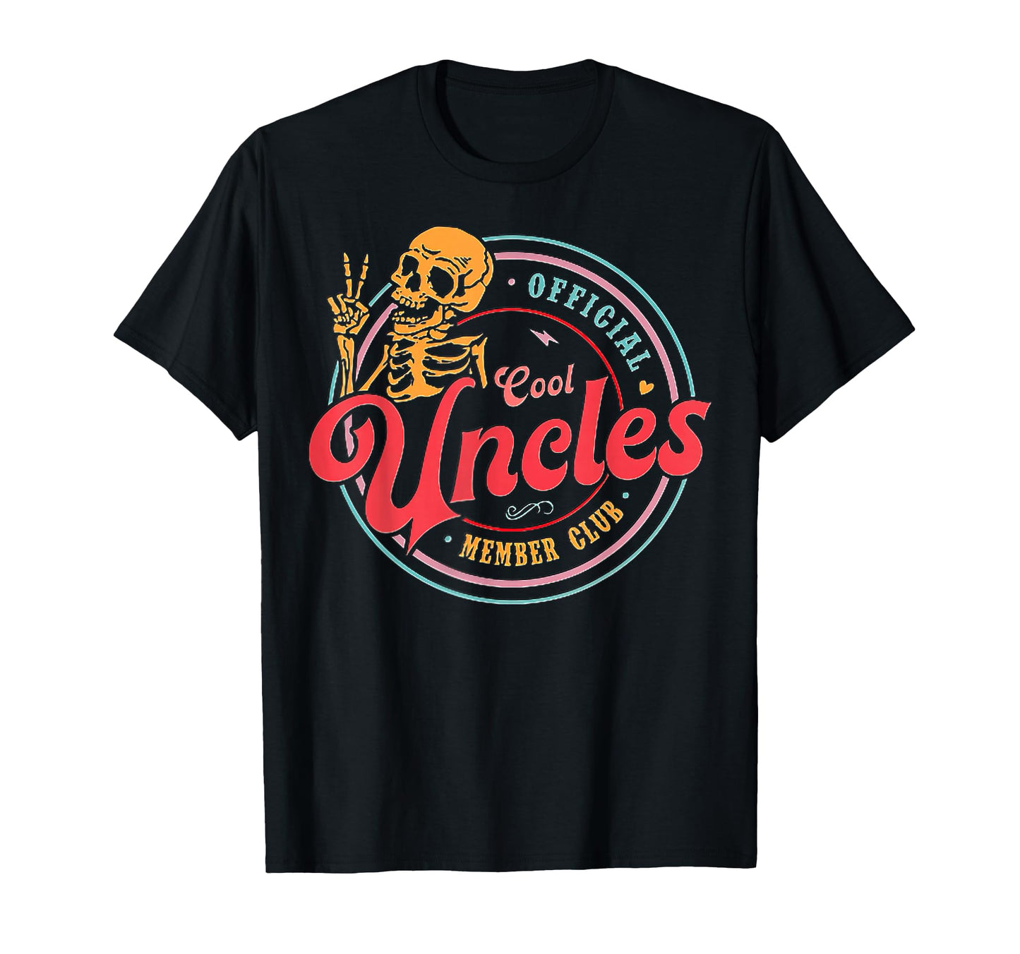 Member Uncles Club Skeleton Fathers Day T-Shirt - Graphic Print Unisex - T-Shirt, Sweatshirt, Hoodie