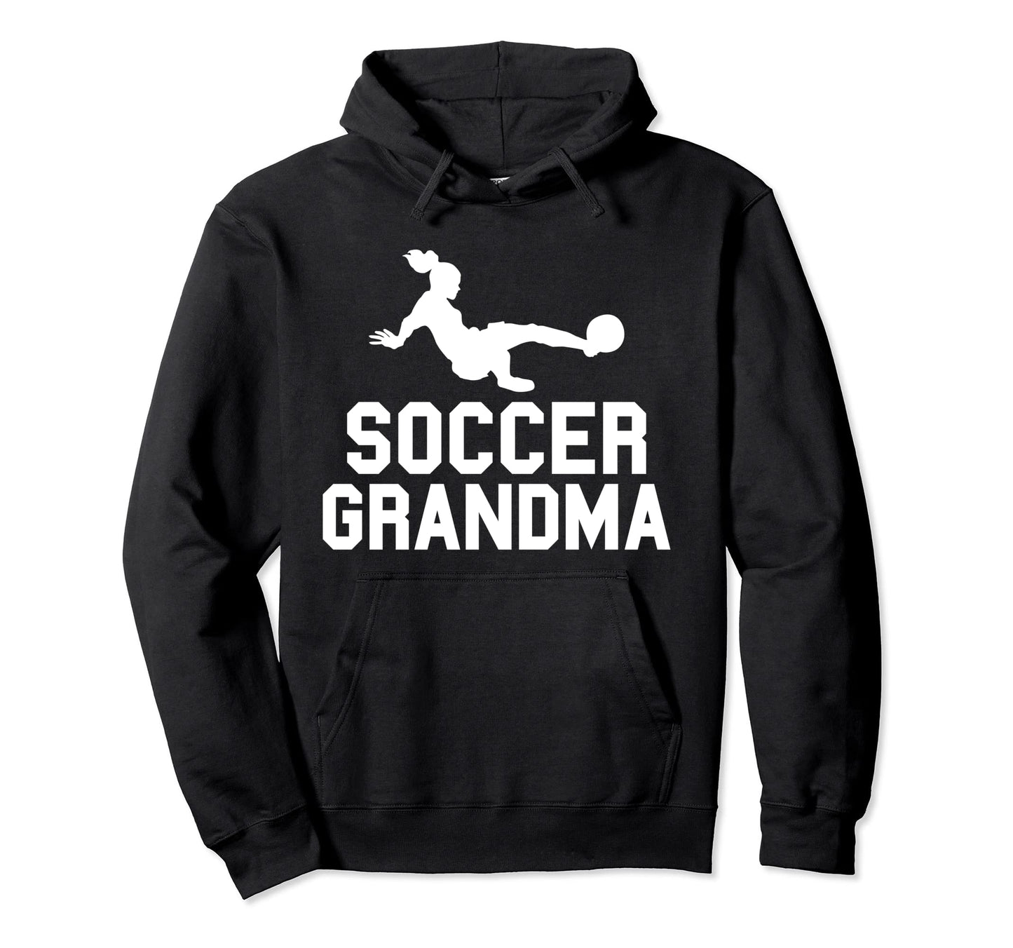 Soccer Grandma Family Mother Grandma Hoodie - Graphic Print for Adults - T-Shirt, Sweatshirt, Hoodie