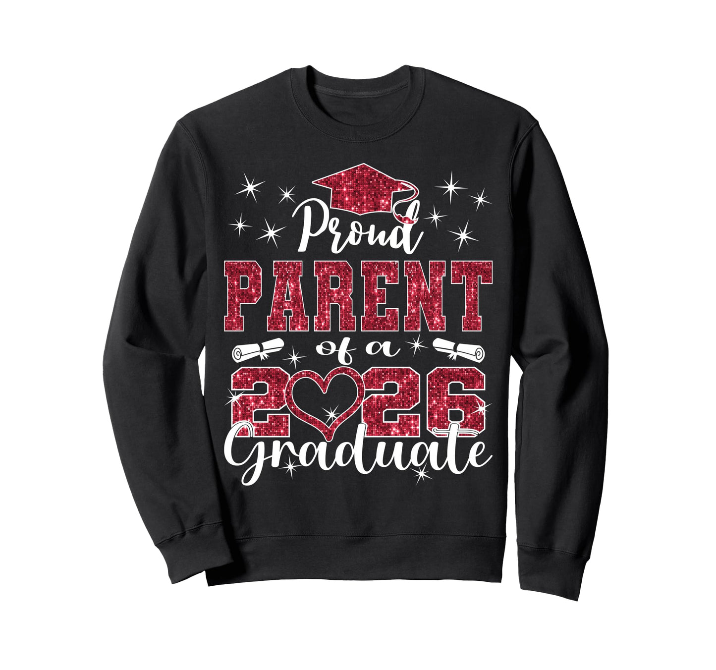 Super Proud Parent 2026 Graduate Sweatshirt - Novelty Apparel for Adults - T-Shirt, Sweatshirt, Hoodie