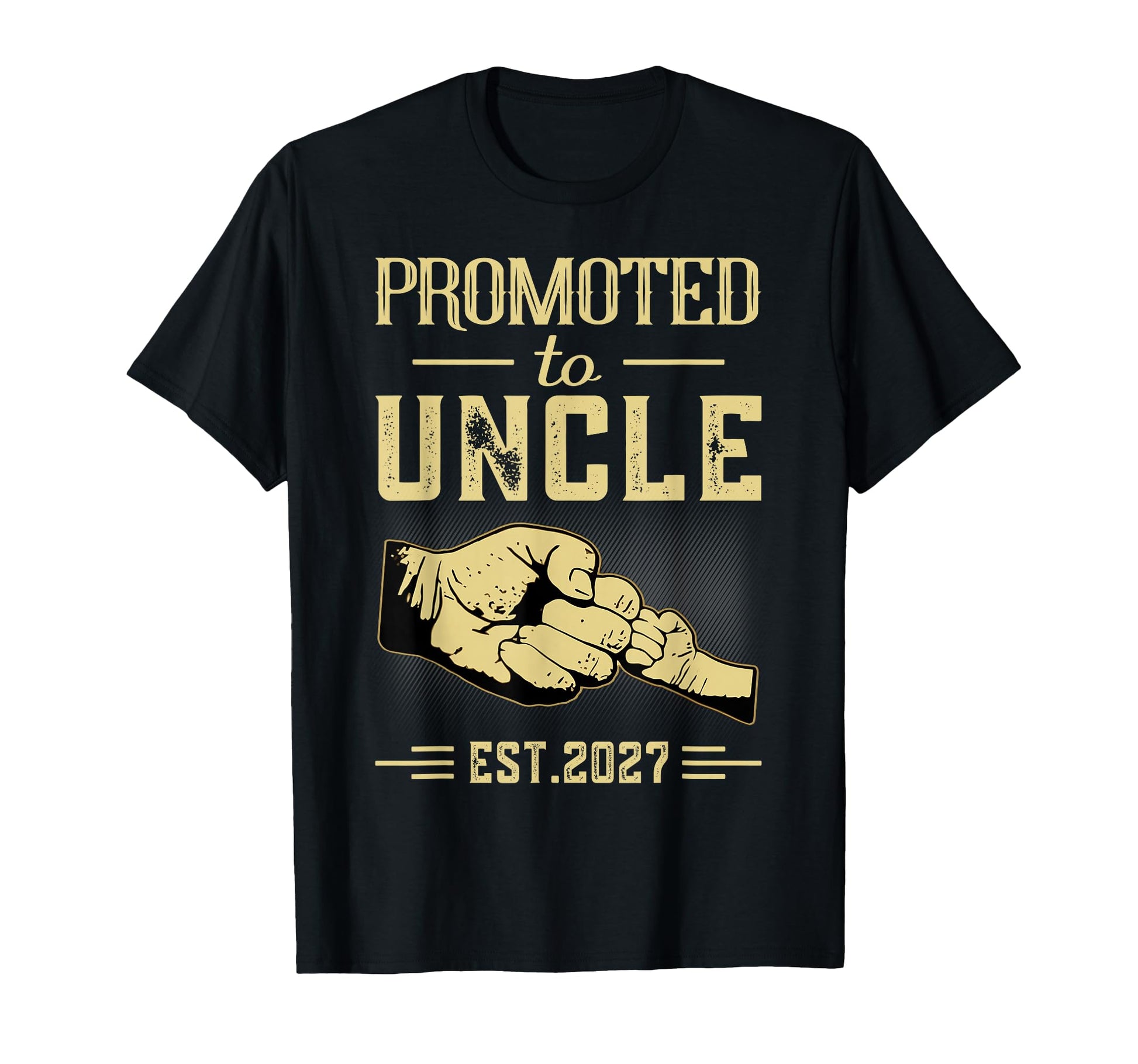 Promoted To Uncle To Be 2027 New Father T-Shirt - Graphic Print Unisex - T-Shirt, Sweatshirt, Hoodie