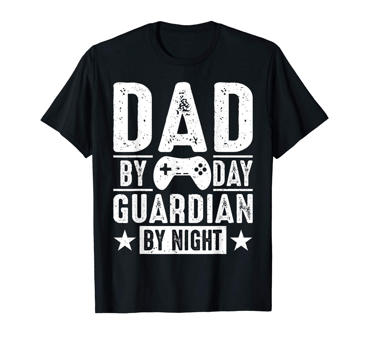 Gamer Dad Day Guardian Night Funny T-Shirt - Custom Art Print for Adults - T-Shirt, Sweatshirt, Hoodie