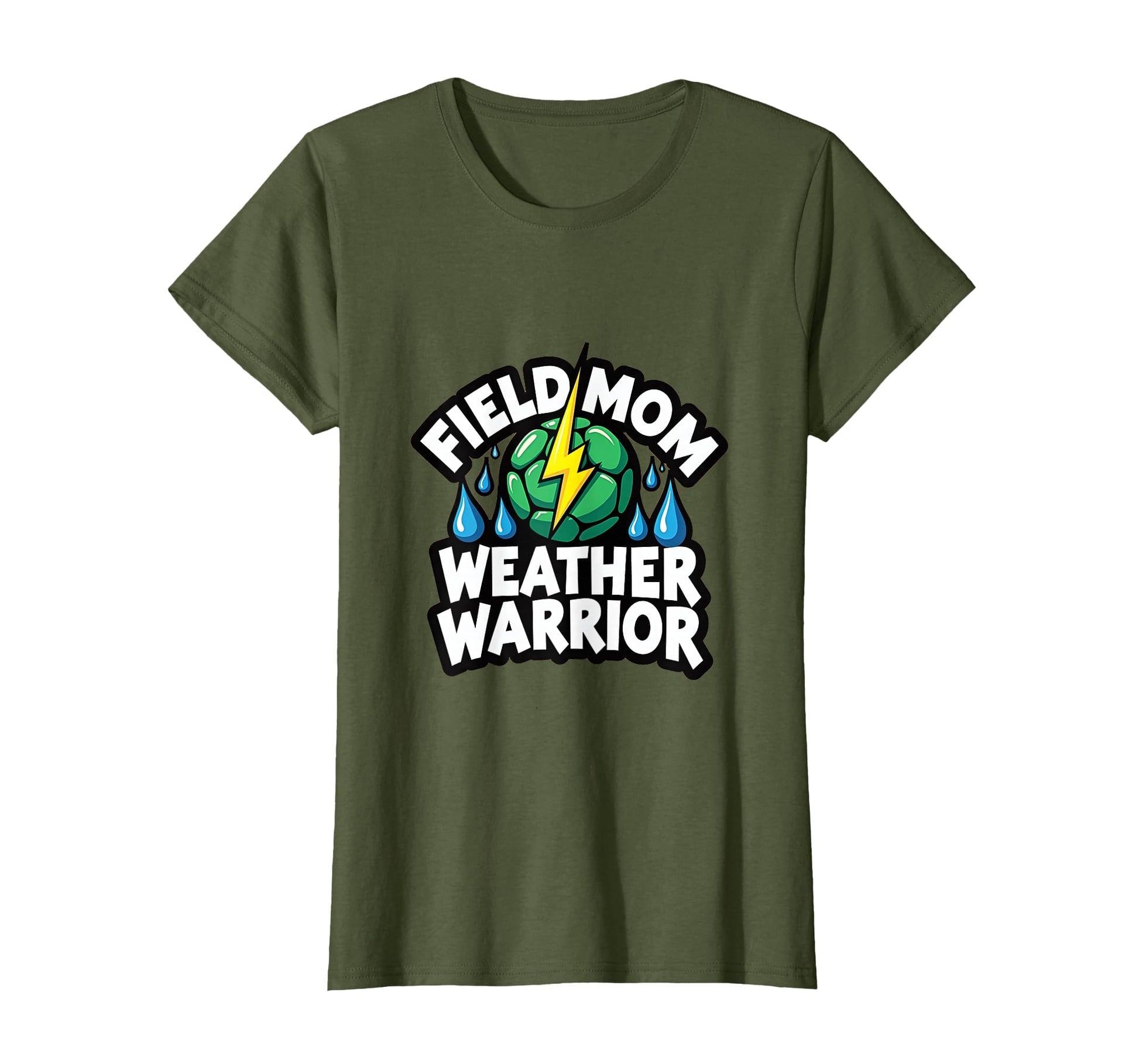 Field Mom Weather Warrior Soccer T-Shirt - Casual Everyday Wear Men Women - T-Shirt, Sweatshirt, Hoodie