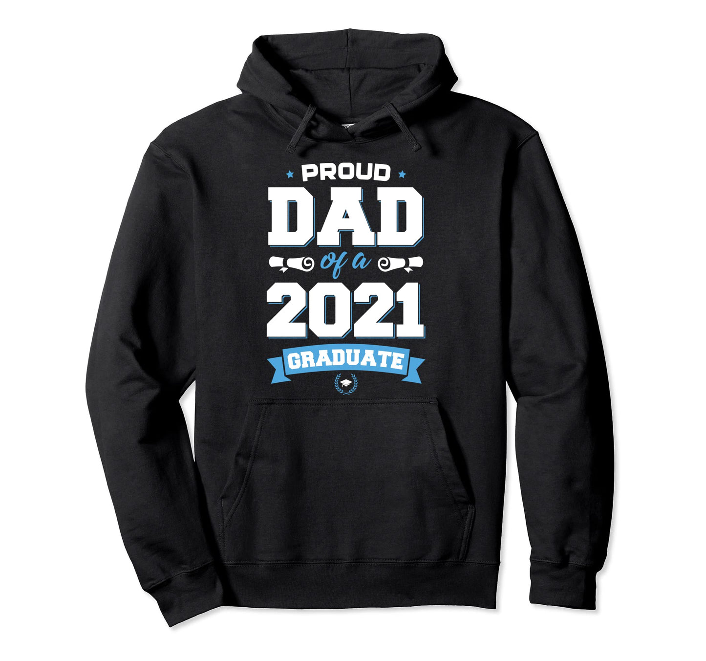 Graduation Gift Proud Dad Class Hoodie - Casual Everyday Wear for Adults - T-Shirt, Sweatshirt, Hoodie