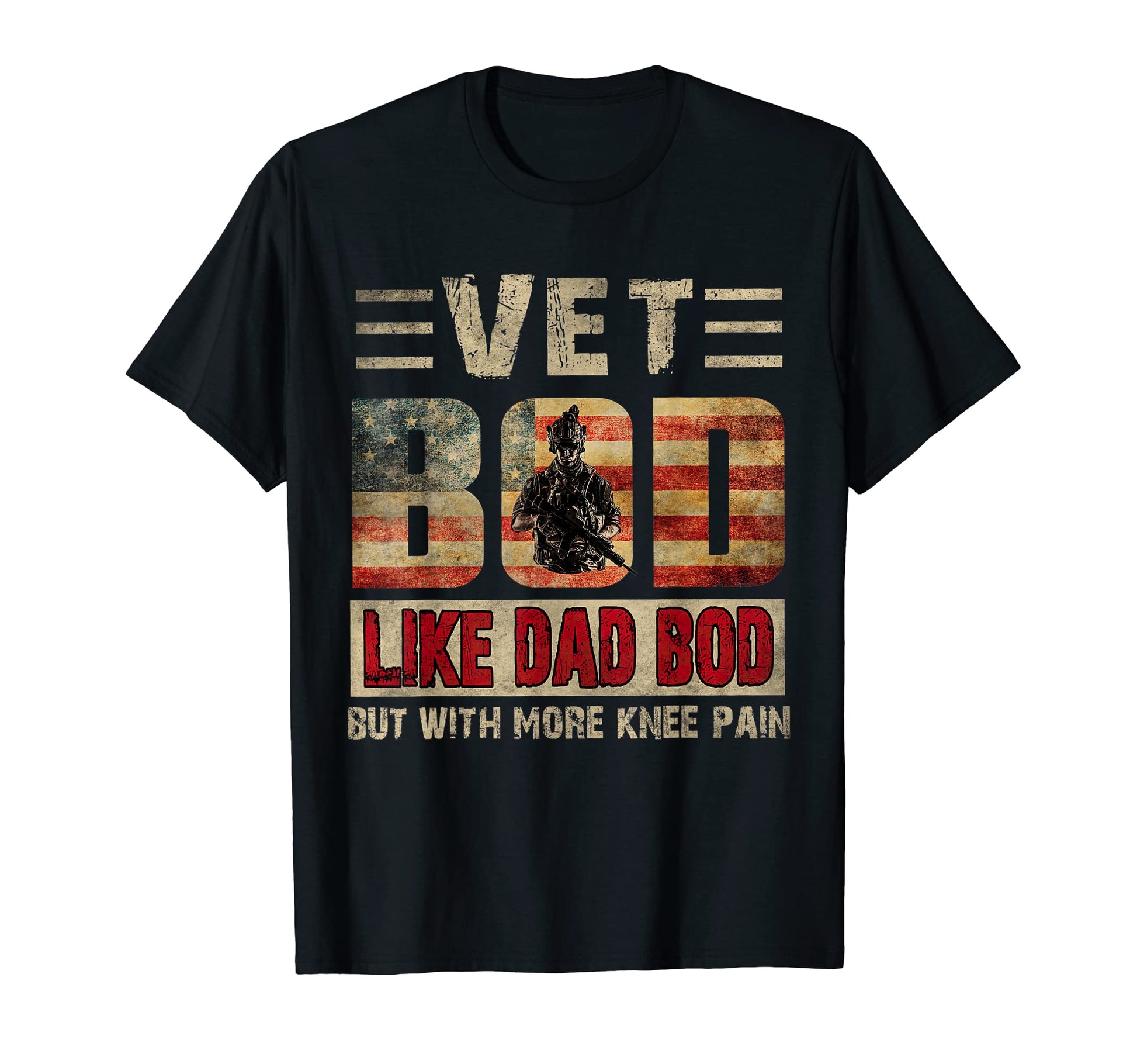 Vet Bod Like Dad Bod Veteran American Flag T-Shirt - Trendy Graphic Unisex - T-Shirt, Sweatshirt, Hoodie