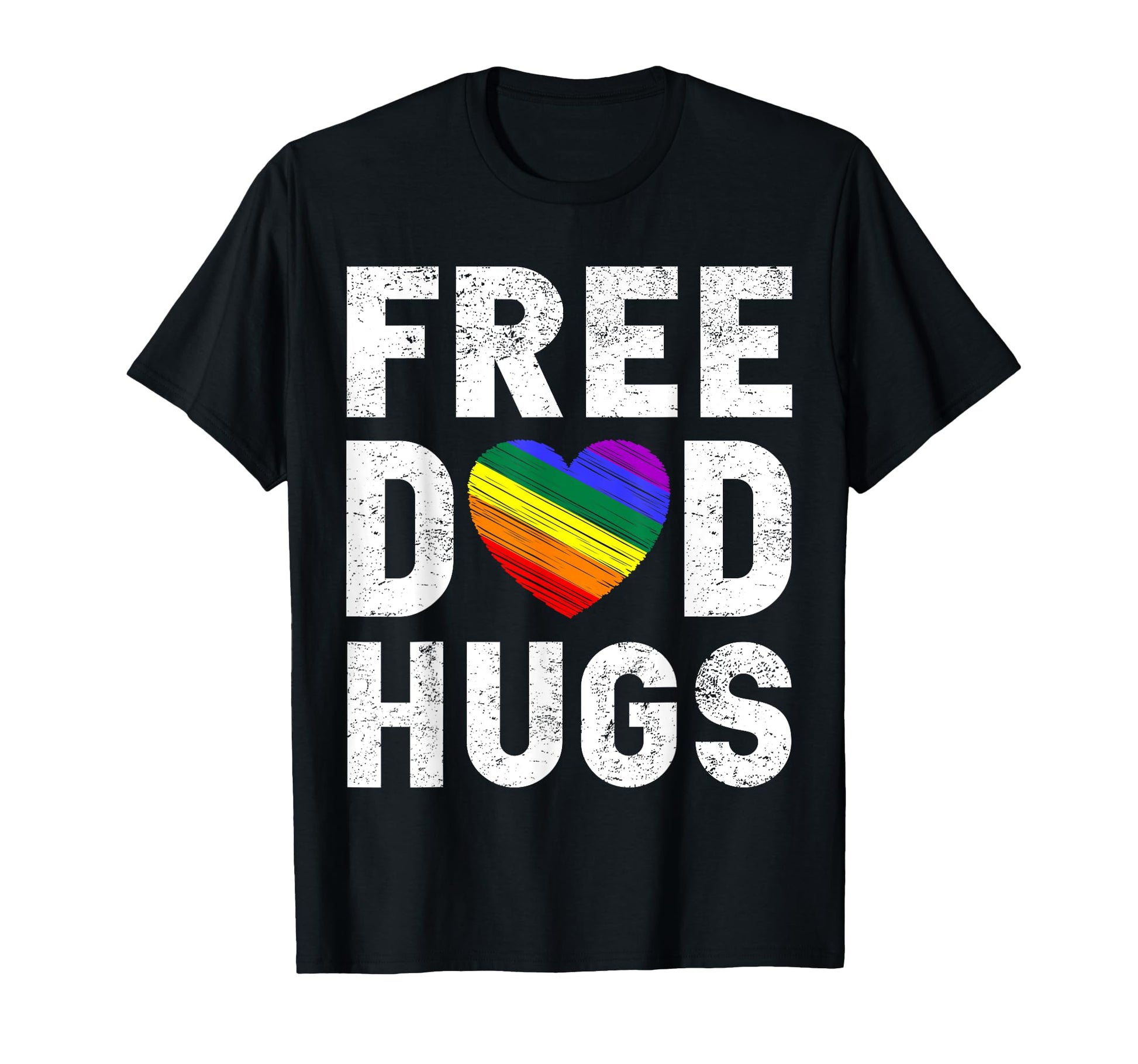 Lgbt Pride Free Dad Hugs Funny Fathers T-Shirt - Minimalist Print Unisex - T-Shirt, Sweatshirt, Hoodie