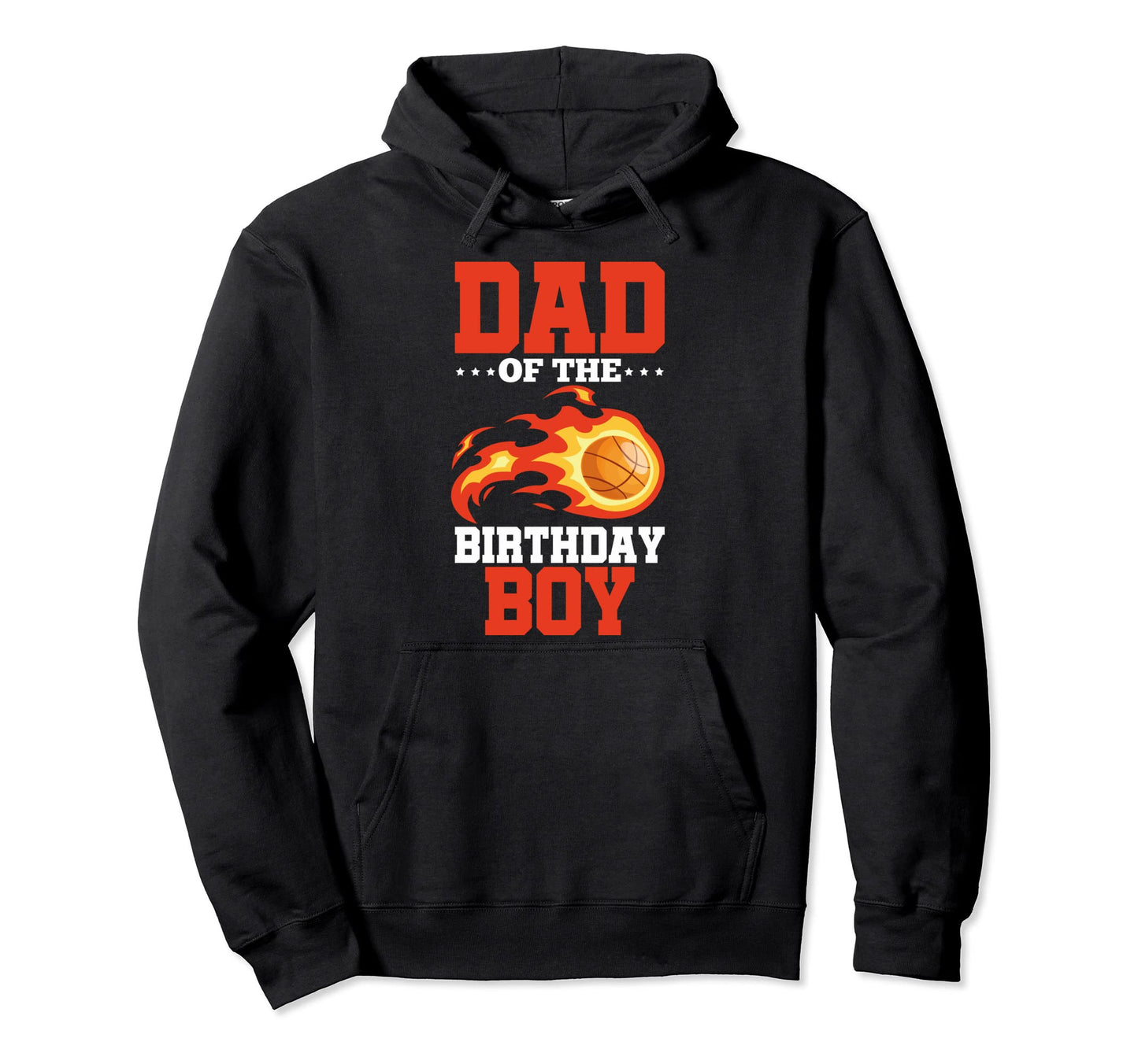 Birthday Father Basketball Birthday Dad Hoodie - Graphic Print for Adults - T-Shirt, Sweatshirt, Hoodie