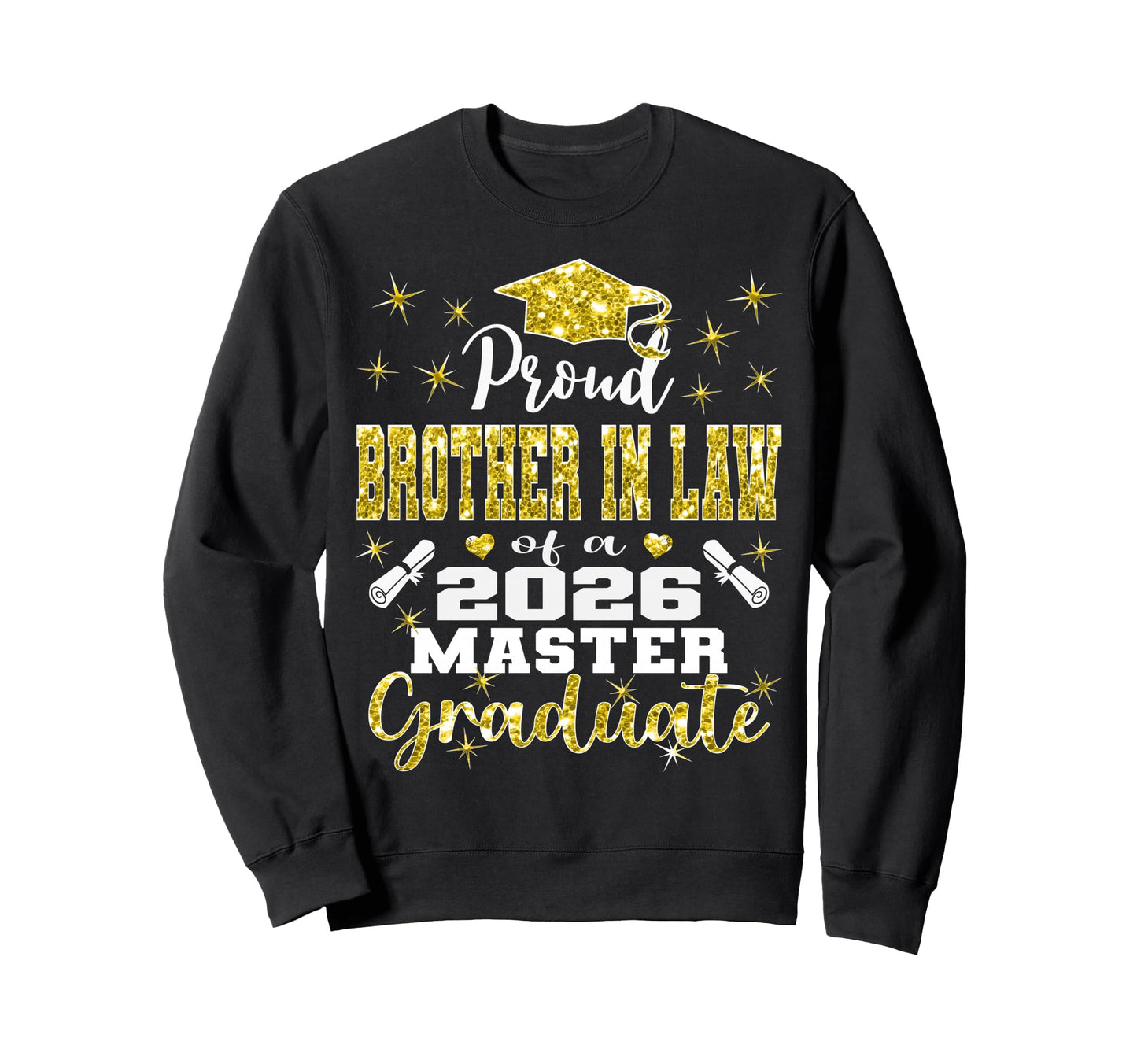 Proud Brother Law 2026 Class Sweatshirt - Novelty Apparel for Adults - T-Shirt, Sweatshirt, Hoodie