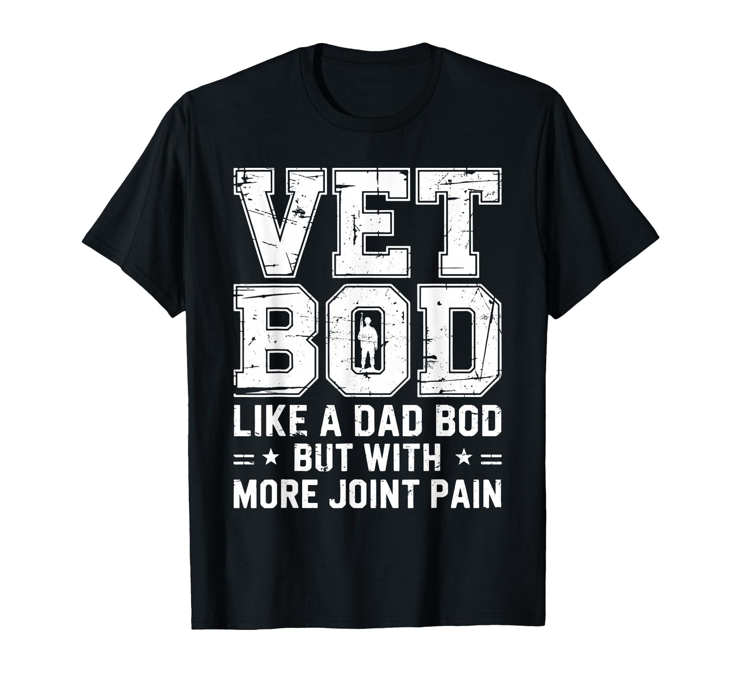 Vet Bod Like Dad Bob Funny Veteran Father T-Shirt - Trendy Graphic Unisex - T-Shirt, Sweatshirt, Hoodie