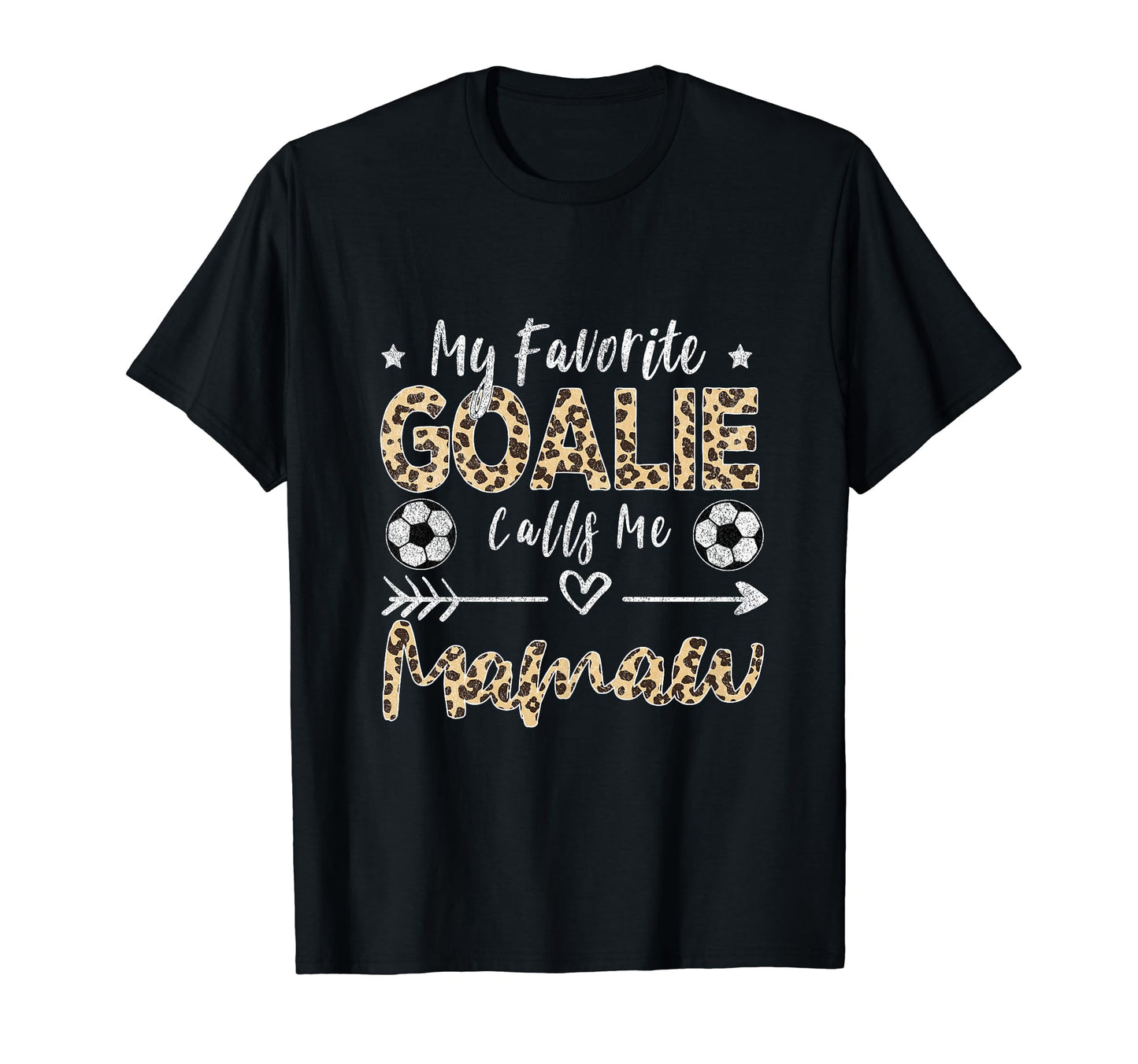 My Favorite Goalie Calls Me Mamaw T-Shirt - Unique Graphic for Adults - T-Shirt, Sweatshirt, Hoodie