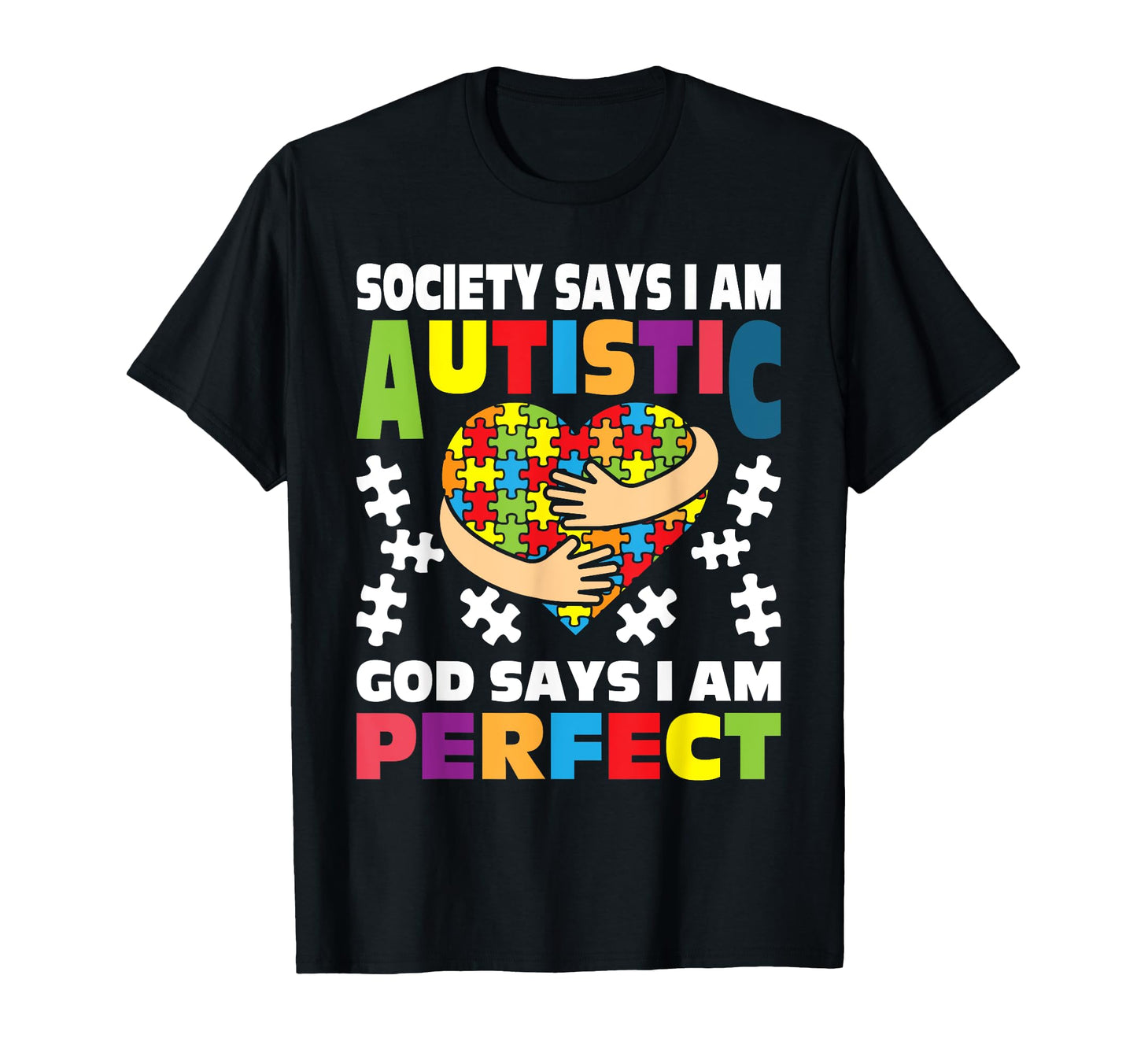 God Says I Am Autistic Puzzle Autism T-Shirt - Unique Graphic Unisex - T-Shirt, Sweatshirt, Hoodie