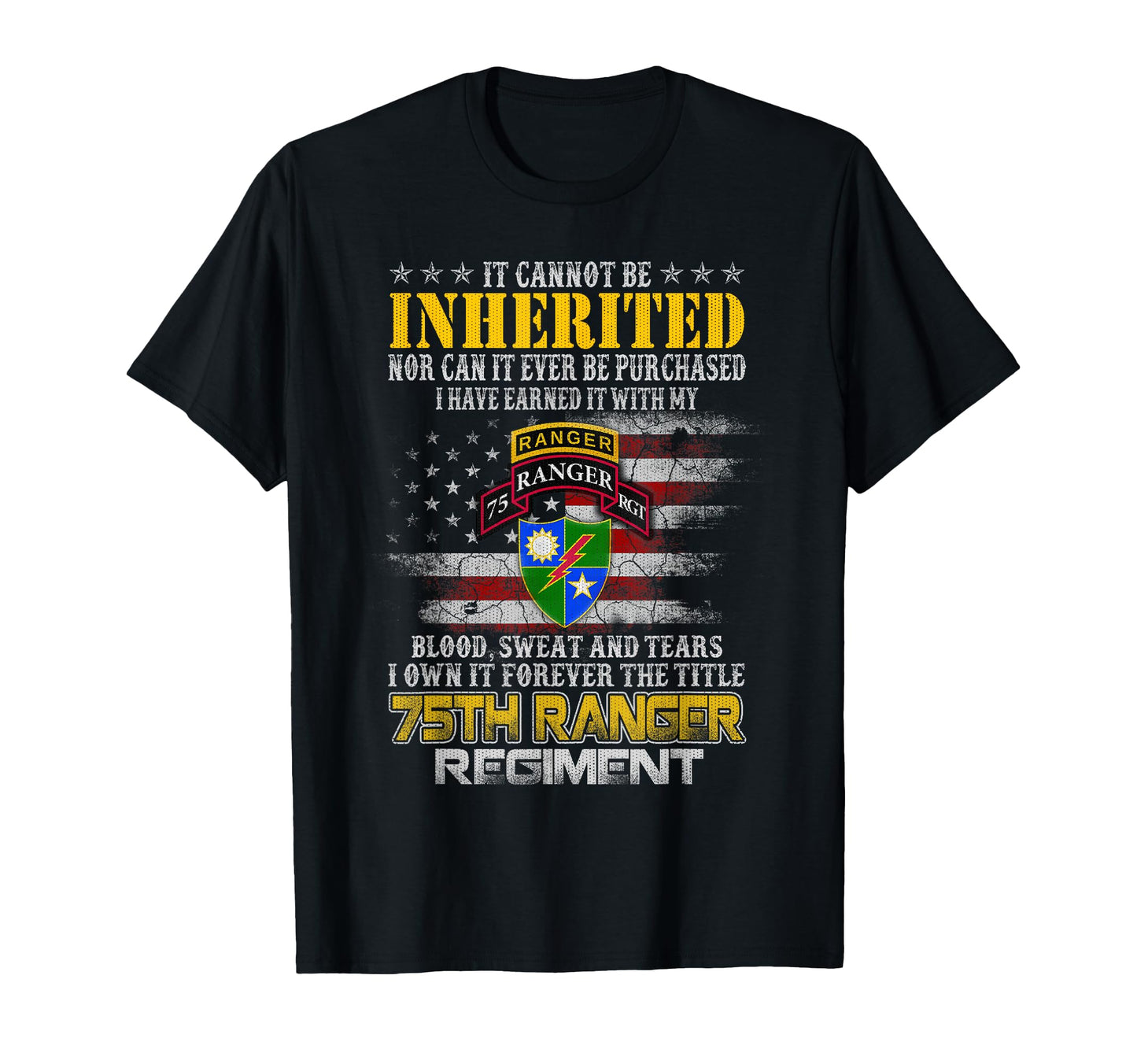 It Cannot Be Inherited 75Th Ranger T-Shirt - Unique Graphic for Adults - T-Shirt, Sweatshirt, Hoodie