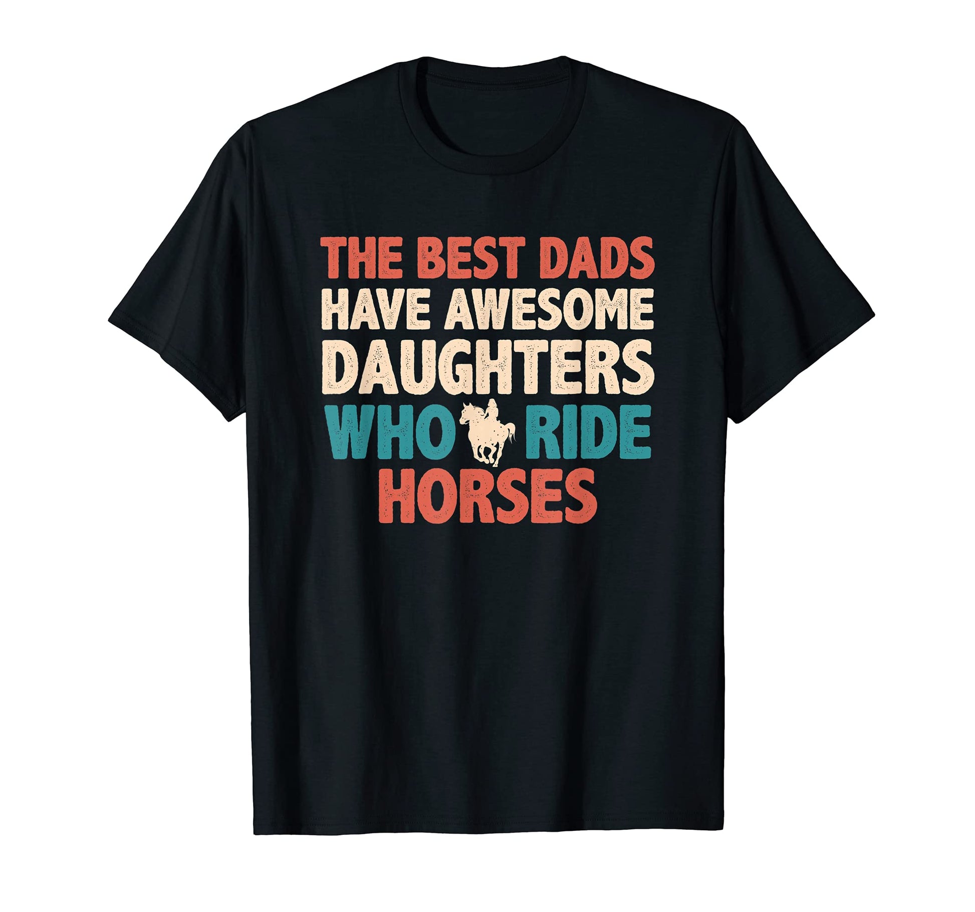 Mens Best Dads Have Daughters Who T-Shirt - Minimalist Print for Adults - T-Shirt, Sweatshirt, Hoodie