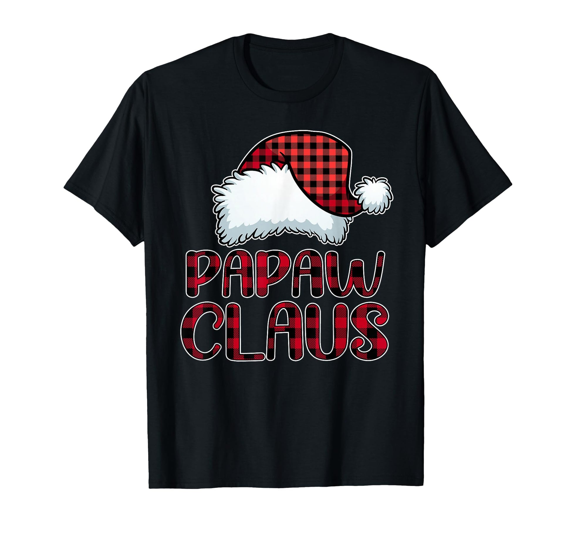 Papaw Claus Funny Pajama Family T-Shirt - Streetwear Style Men Women - T-Shirt, Sweatshirt, Hoodie