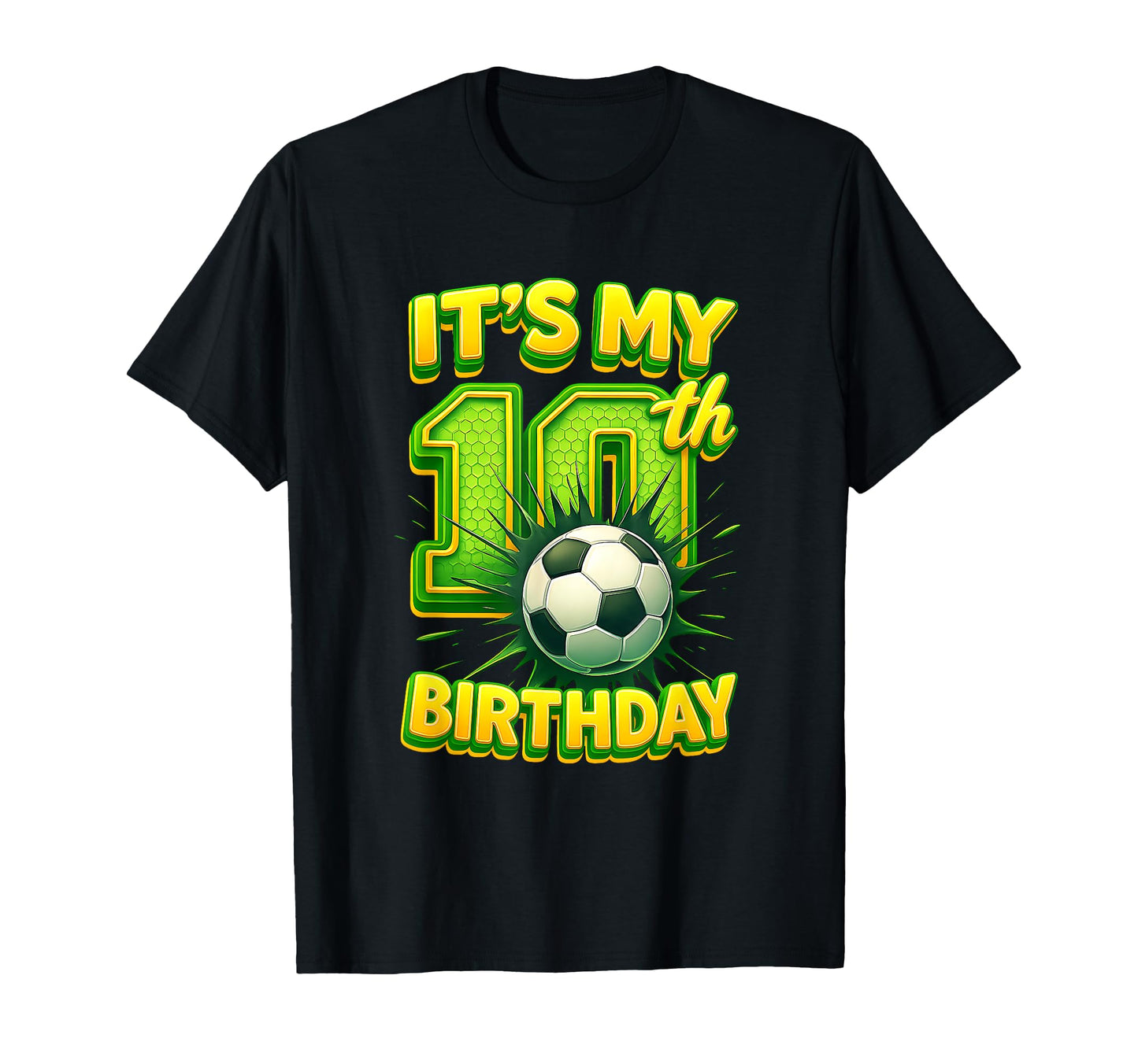 Its My 10Th Soccer Birthday Party 10Th T-Shirt - Trendy Graphic Men Women - T-Shirt, Sweatshirt, Hoodie