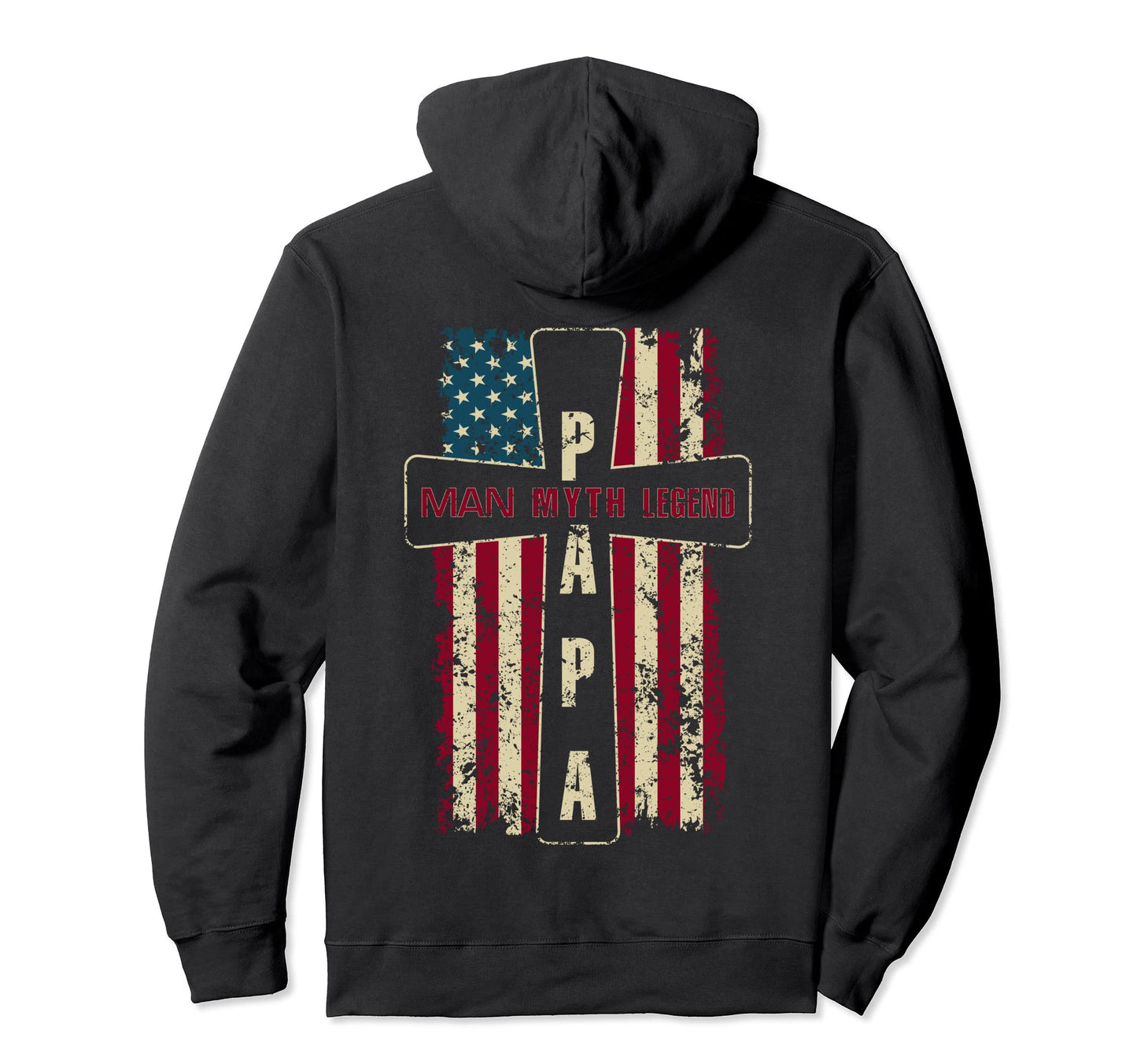 Papa Gift Myth Legend Usa American Flag Hoodie - Fun Novelty Design Unisex - T-Shirt, Sweatshirt, Hoodie