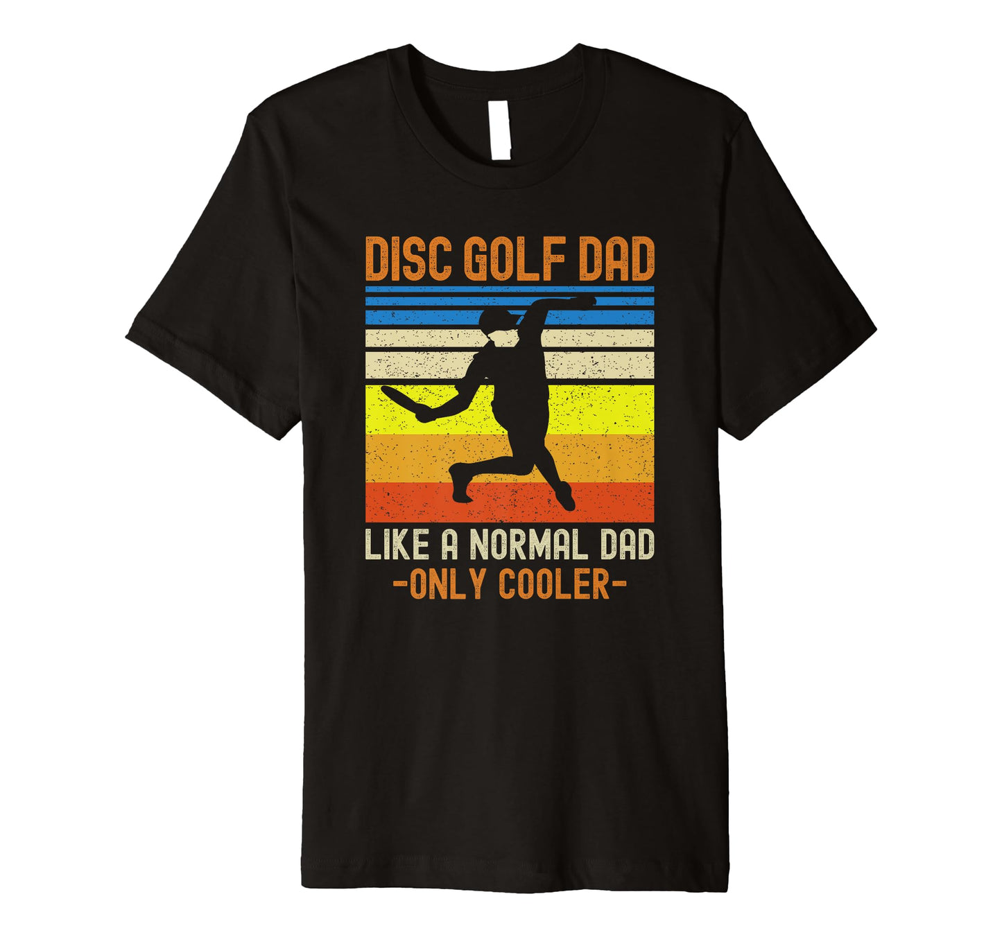 Dad Disc Golf Funny Shirts T-Shirt - Custom Art Print Unisex - T-Shirt, Sweatshirt, Hoodie