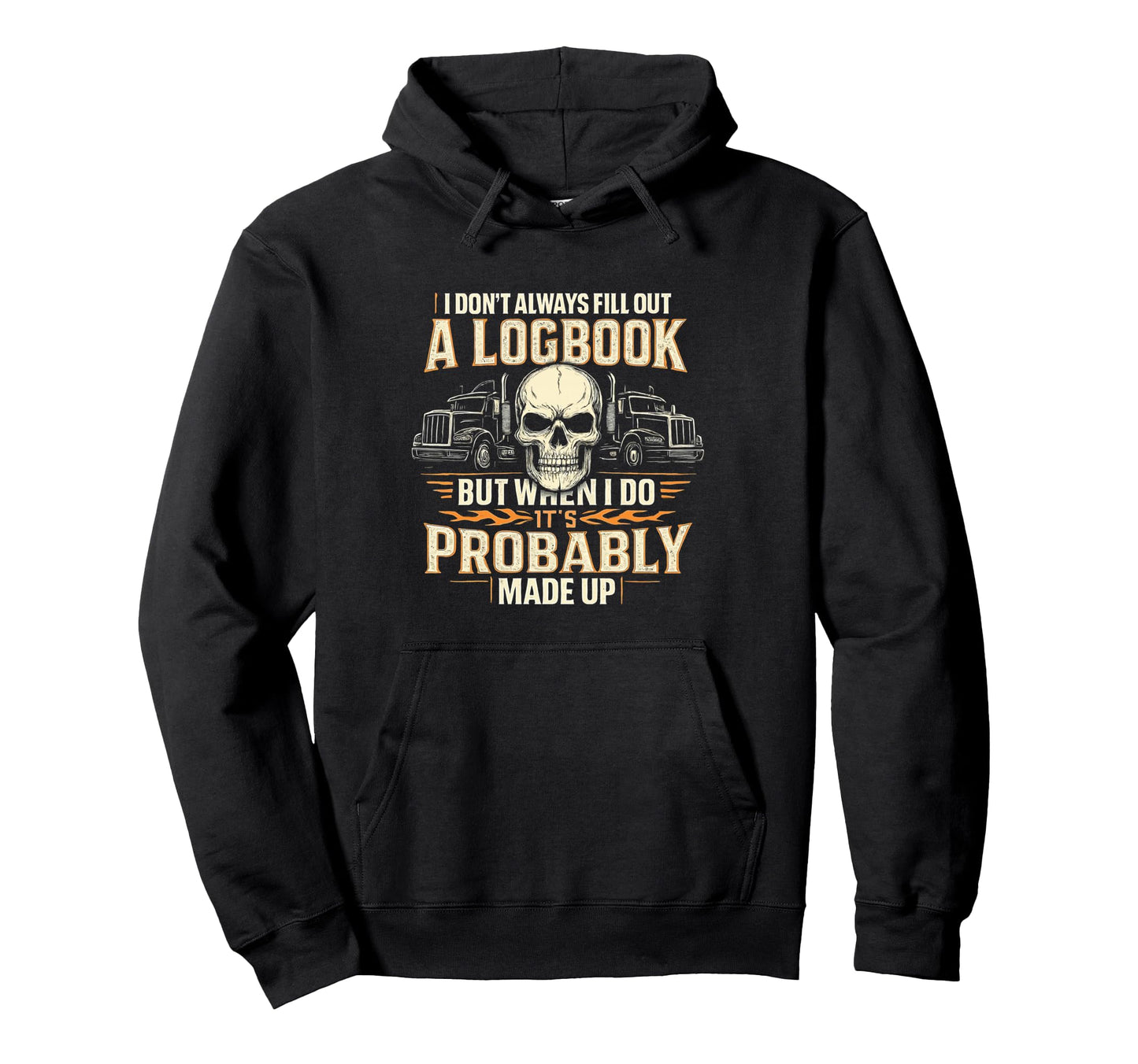 Logbook Trucker Truckers Funny Truck Hoodie - Custom Art Print Unisex - T-Shirt, Sweatshirt, Hoodie