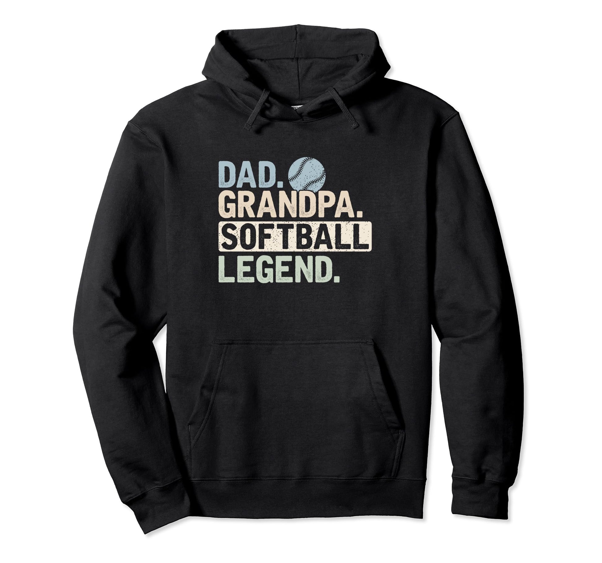 Dad Grandpa Softball Legend Player Hoodie - Fun Novelty Design Men Women - T-Shirt, Sweatshirt, Hoodie