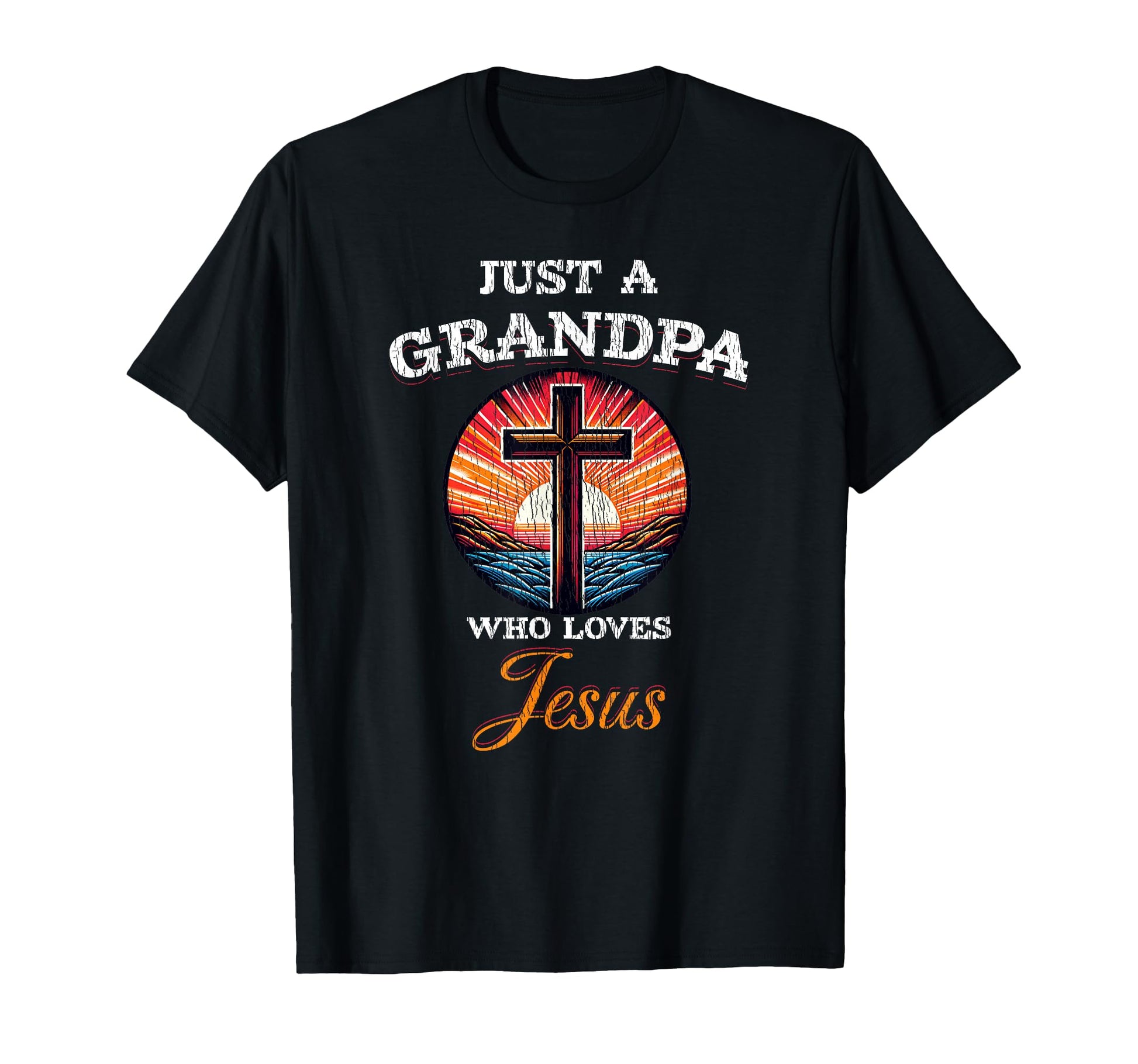 Christian Grandfather Just Grandpa Who T-Shirt - Unique Graphic for Adults - T-Shirt, Sweatshirt, Hoodie