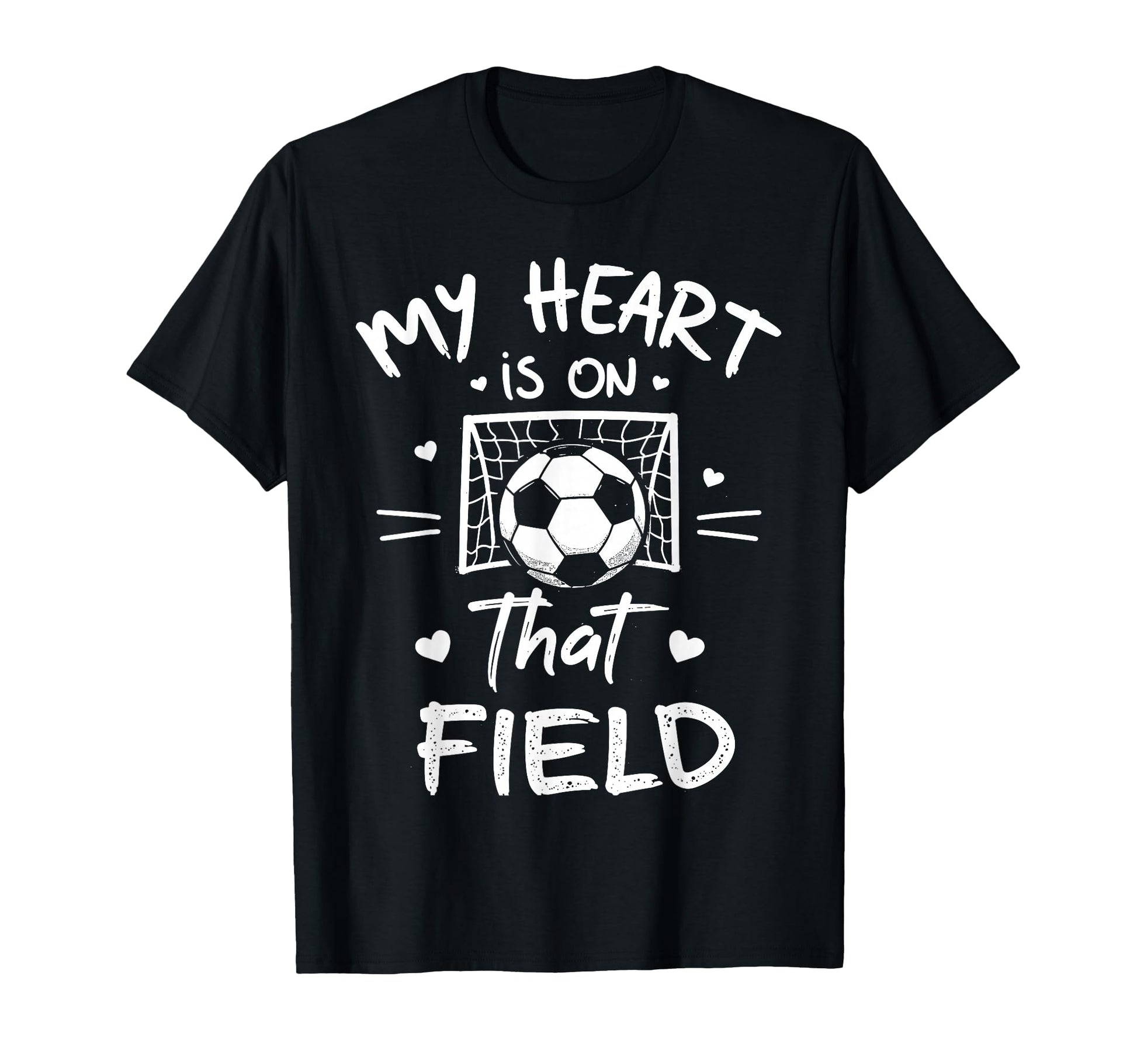 My Heart Is That Field Soccer Player T-Shirt - Novelty Apparel for Adults - T-Shirt, Sweatshirt, Hoodie