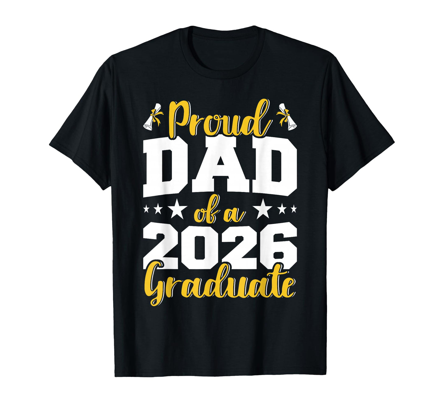 Mens Proud Dad 2026 Graduate Senior T-Shirt - Graphic Print Men Women - T-Shirt, Sweatshirt, Hoodie