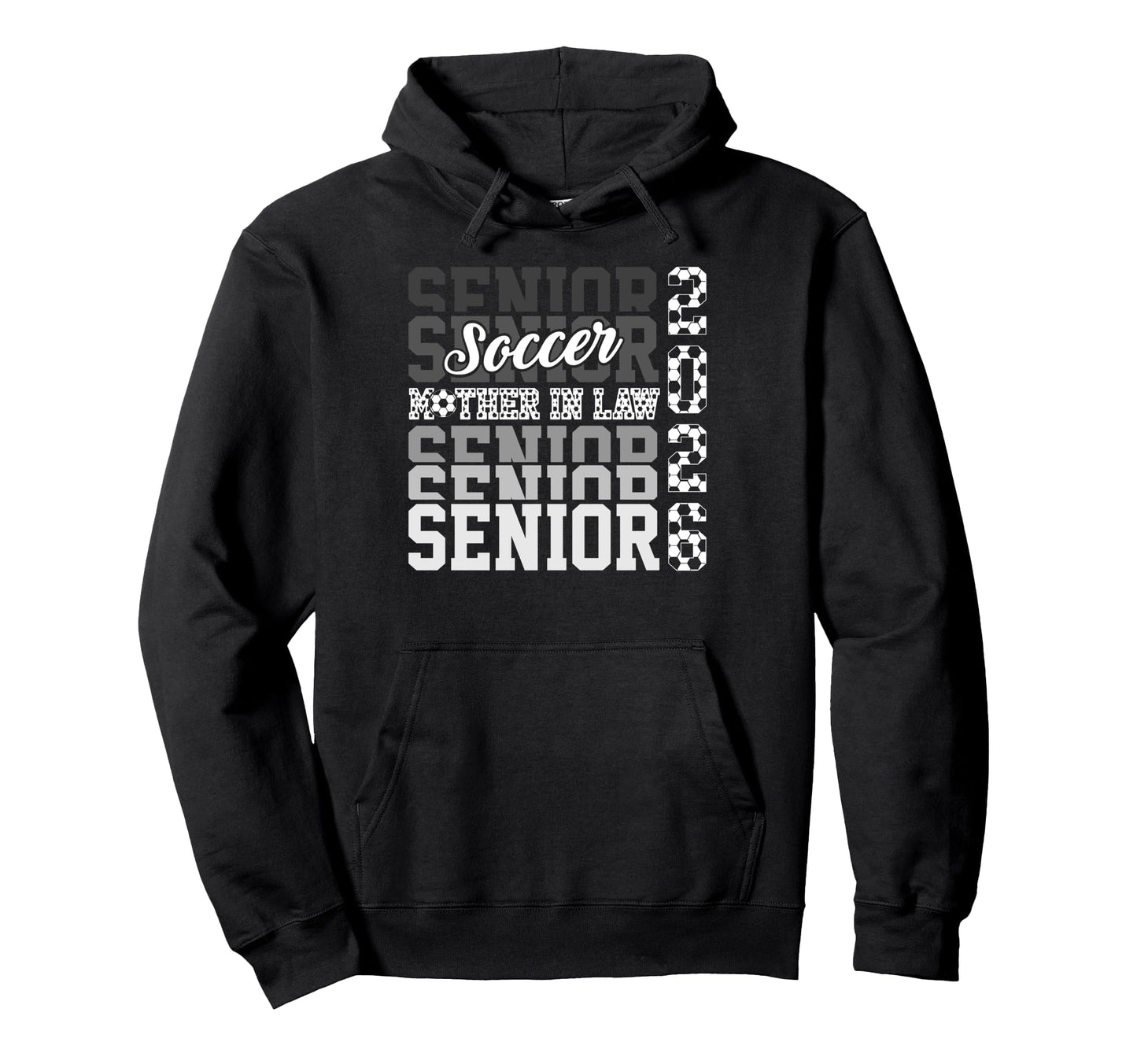 2026 Soccer Senior Mother Law Hoodie - Fun Novelty Design for Adults - T-Shirt, Sweatshirt, Hoodie