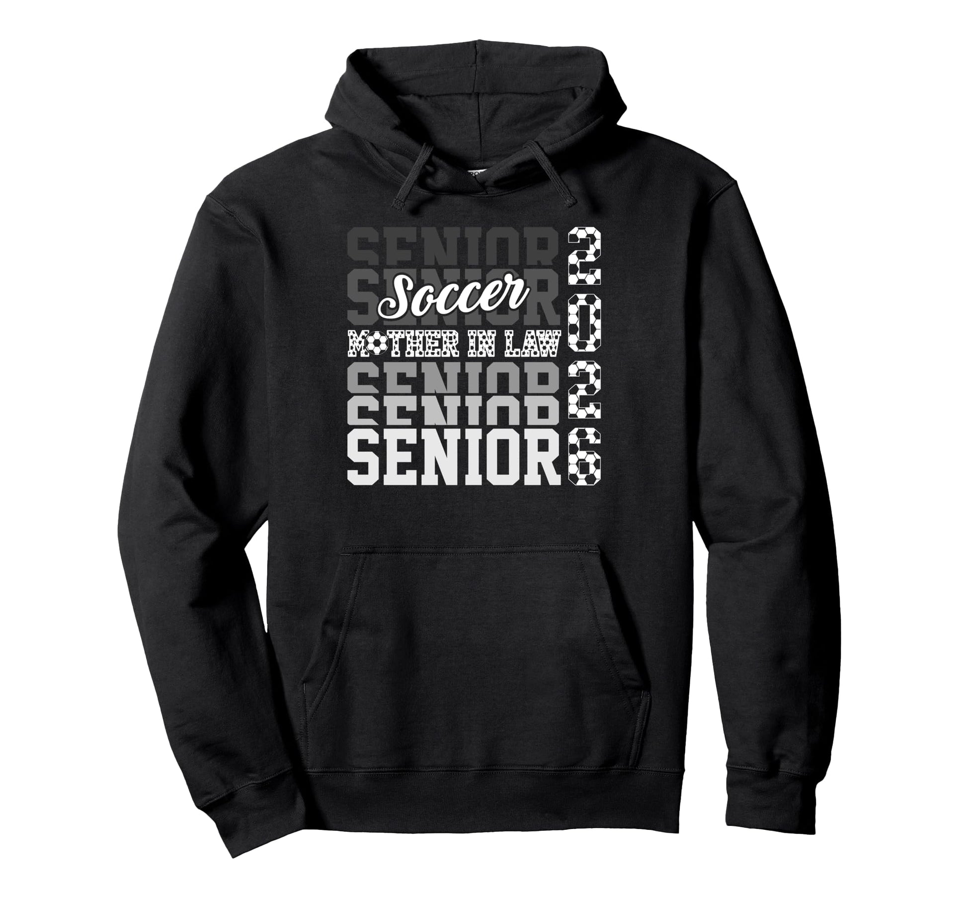 2026 Soccer Senior Mother Law Hoodie - Fun Novelty Design for Adults - T-Shirt, Sweatshirt, Hoodie