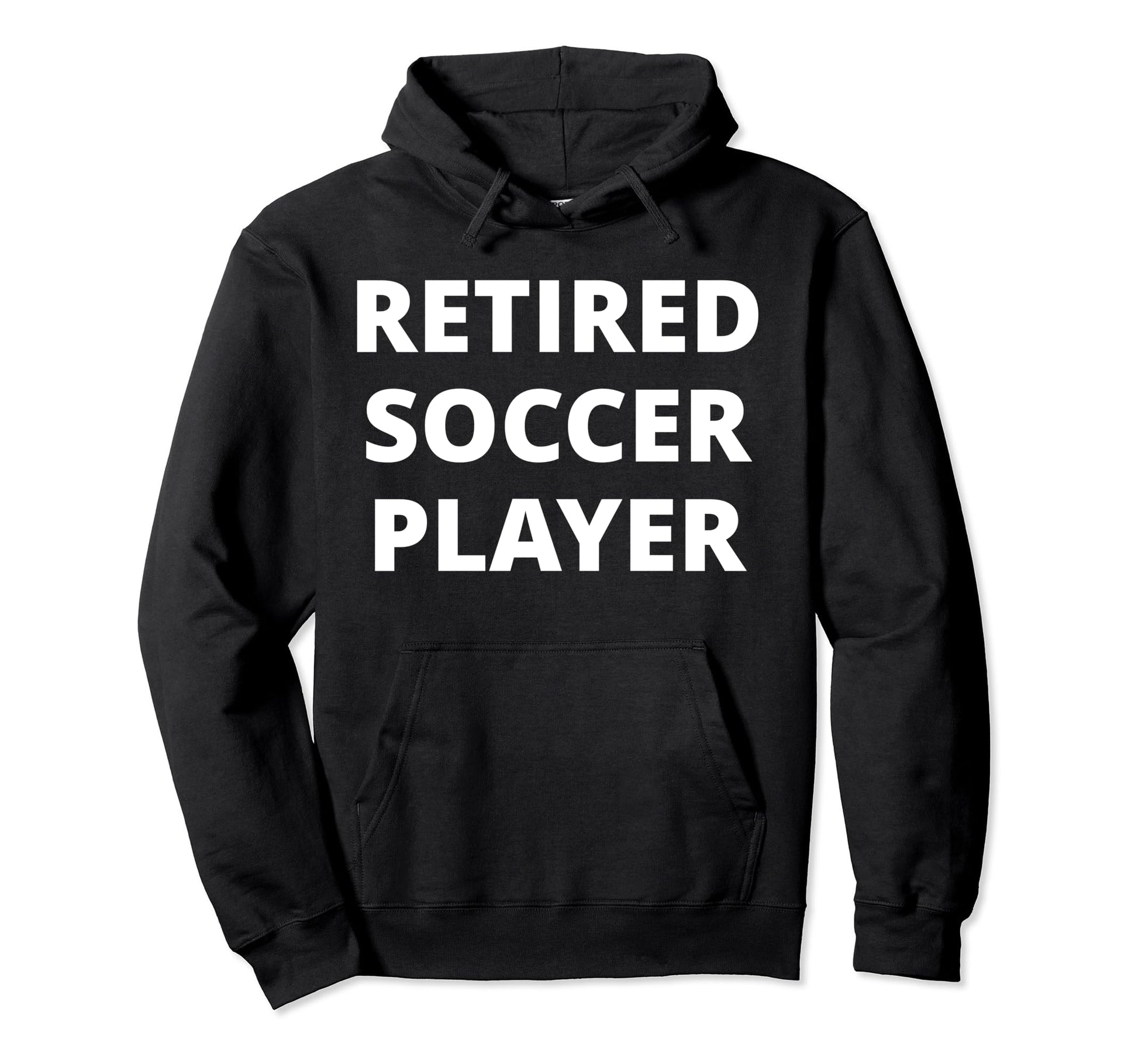 Retired Soccer Player Hoodie - Custom Art Print Unisex - T-Shirt, Sweatshirt, Hoodie
