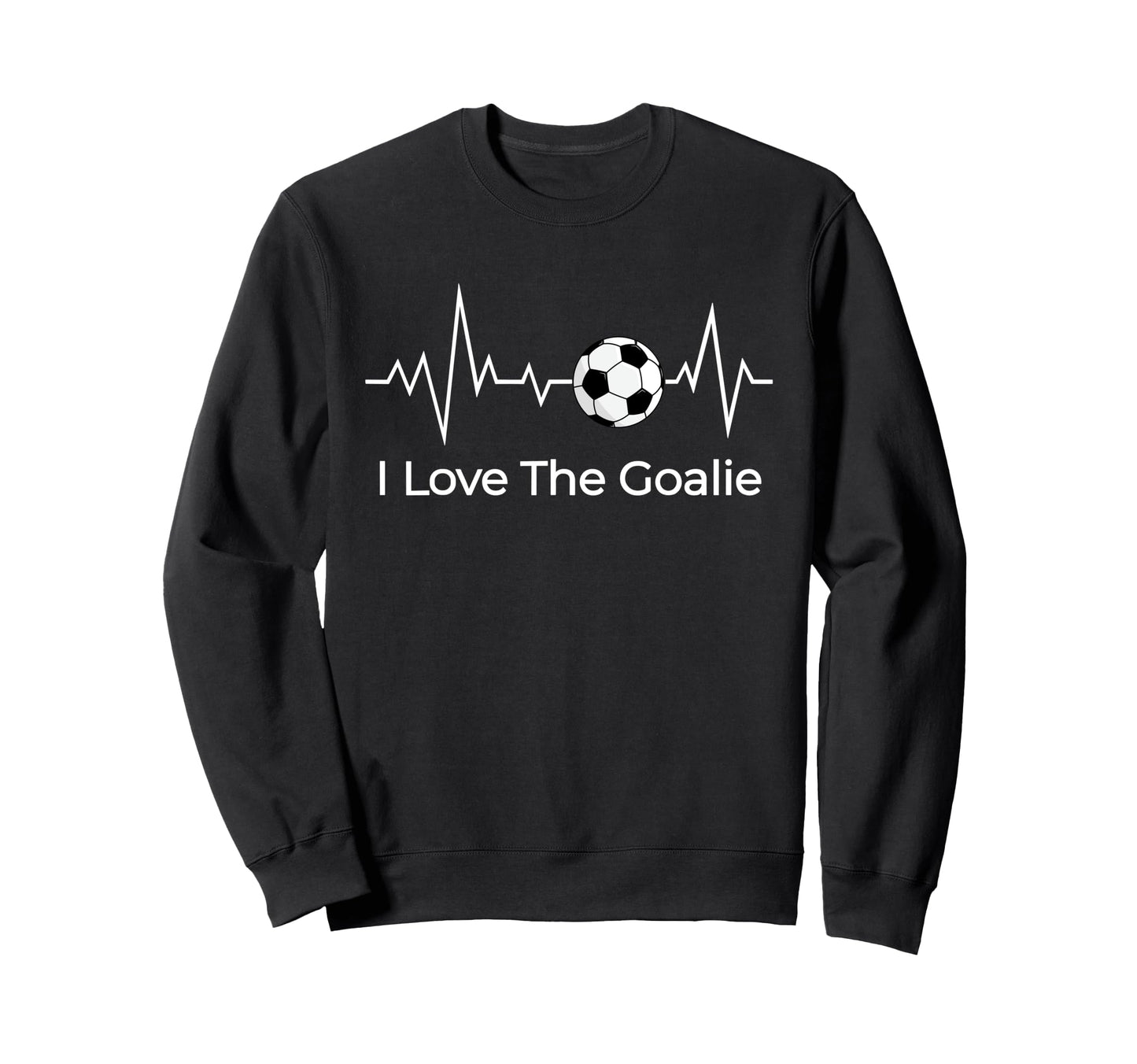 Soccer Goalkeeper Valentines I Sweatshirt - Minimalist Print Men Women - T-Shirt, Sweatshirt, Hoodie
