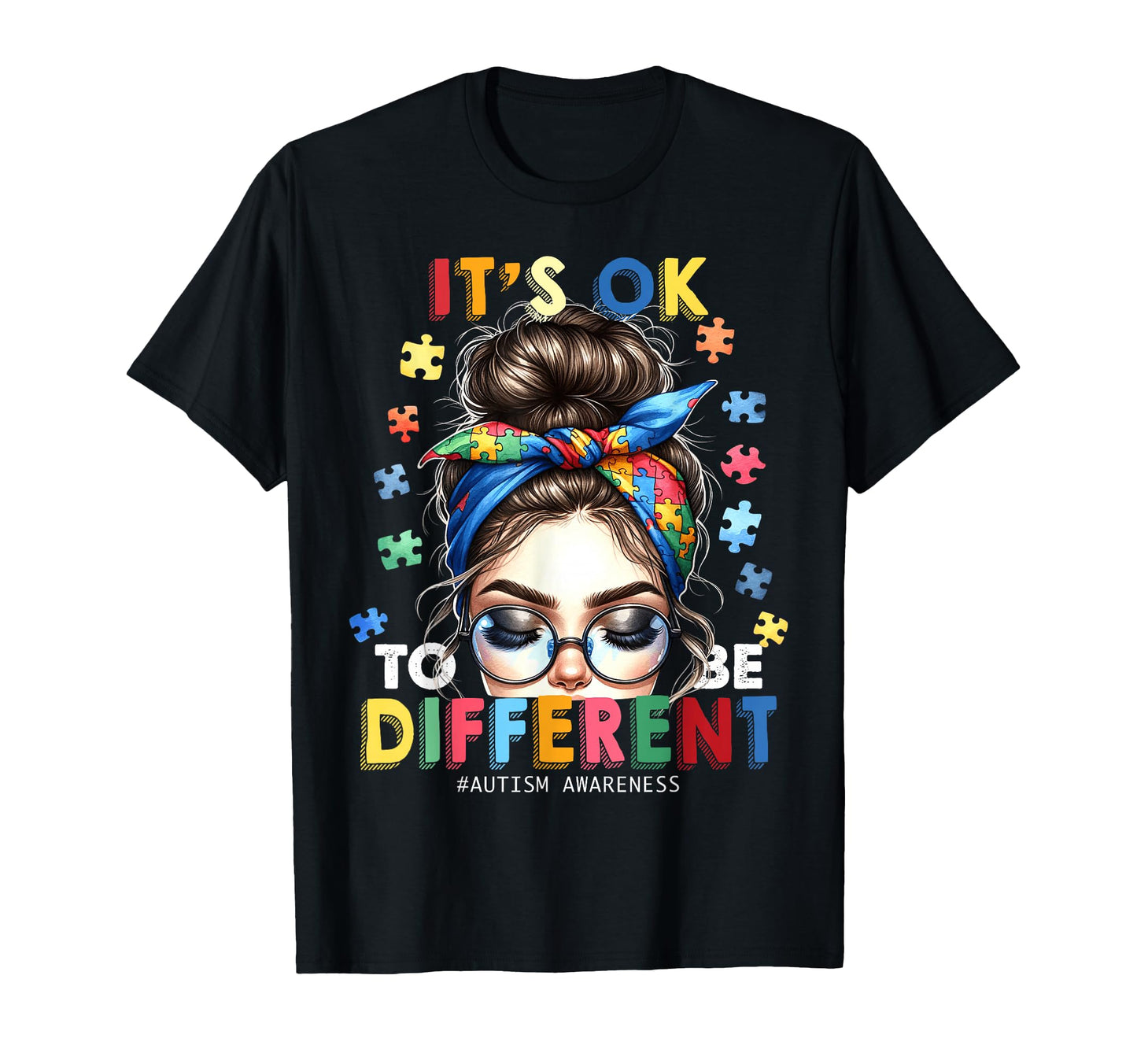 Autism Awareness Its Ok To Be T-Shirt - Streetwear Style Men Women - T-Shirt, Sweatshirt, Hoodie