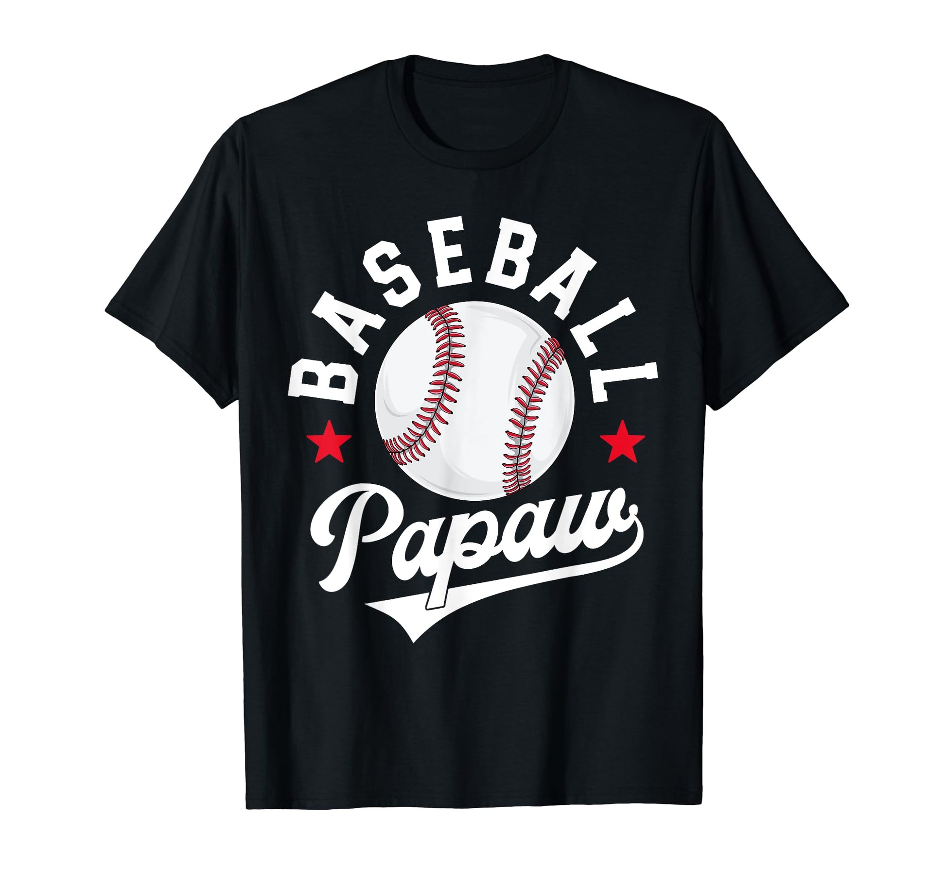 Baseball Papaw Matching Family Papa T-Shirt - Novelty Apparel Unisex - T-Shirt, Sweatshirt, Hoodie