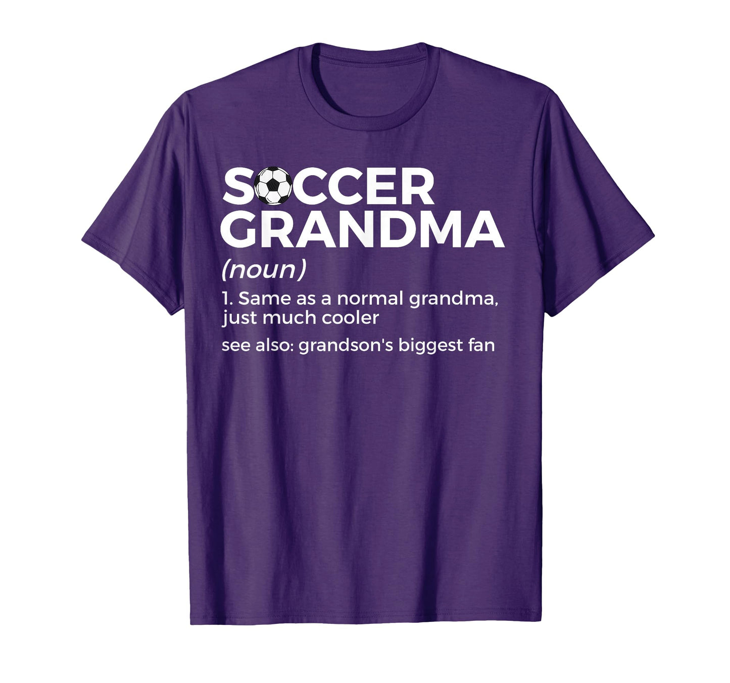 Funny Soccer Grandma Definition T-Shirt - Fun Novelty Design Unisex - T-Shirt, Sweatshirt, Hoodie