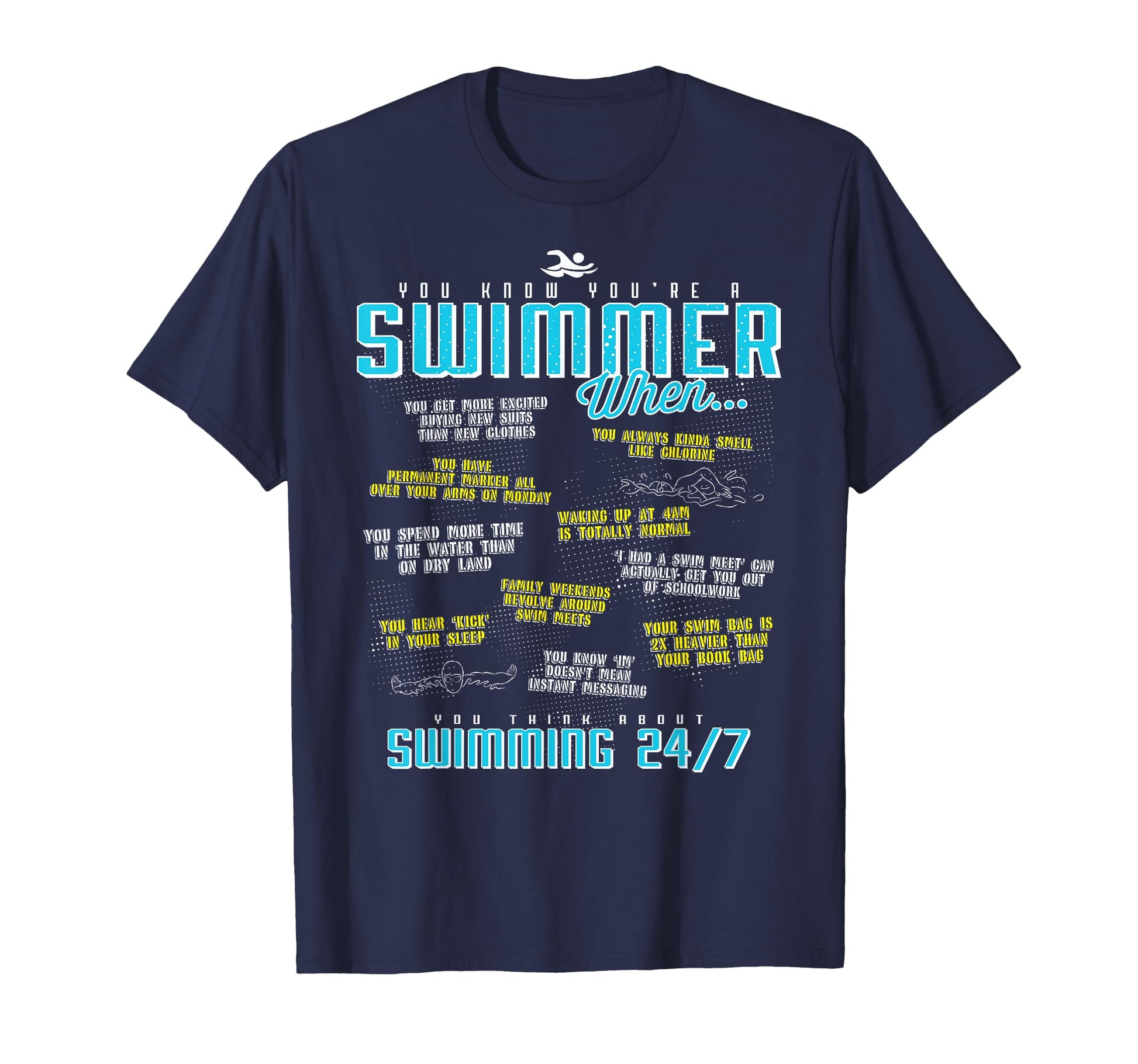 You Know Youre Swimmer When Funny List T-Shirt - Unique Graphic for Adults - T-Shirt, Sweatshirt, Hoodie