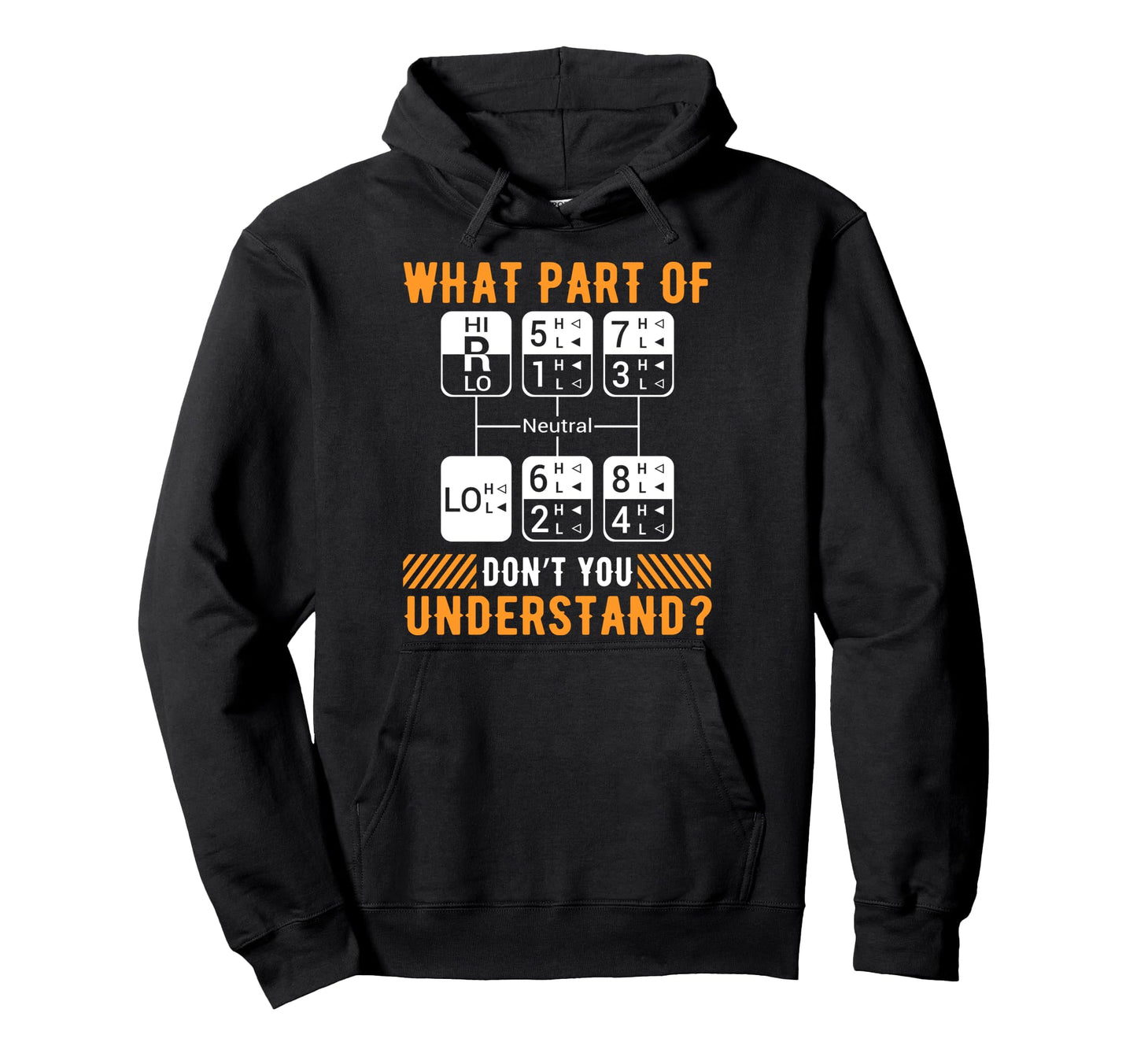 What Part Dont You Understand Funny Hoodie - Graphic Print for Adults - T-Shirt, Sweatshirt, Hoodie