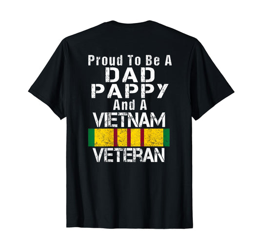 Back Proud Dad Pappy Vietnam Veteran T-Shirt - Streetwear Style Men Women - T-Shirt, Sweatshirt, Hoodie