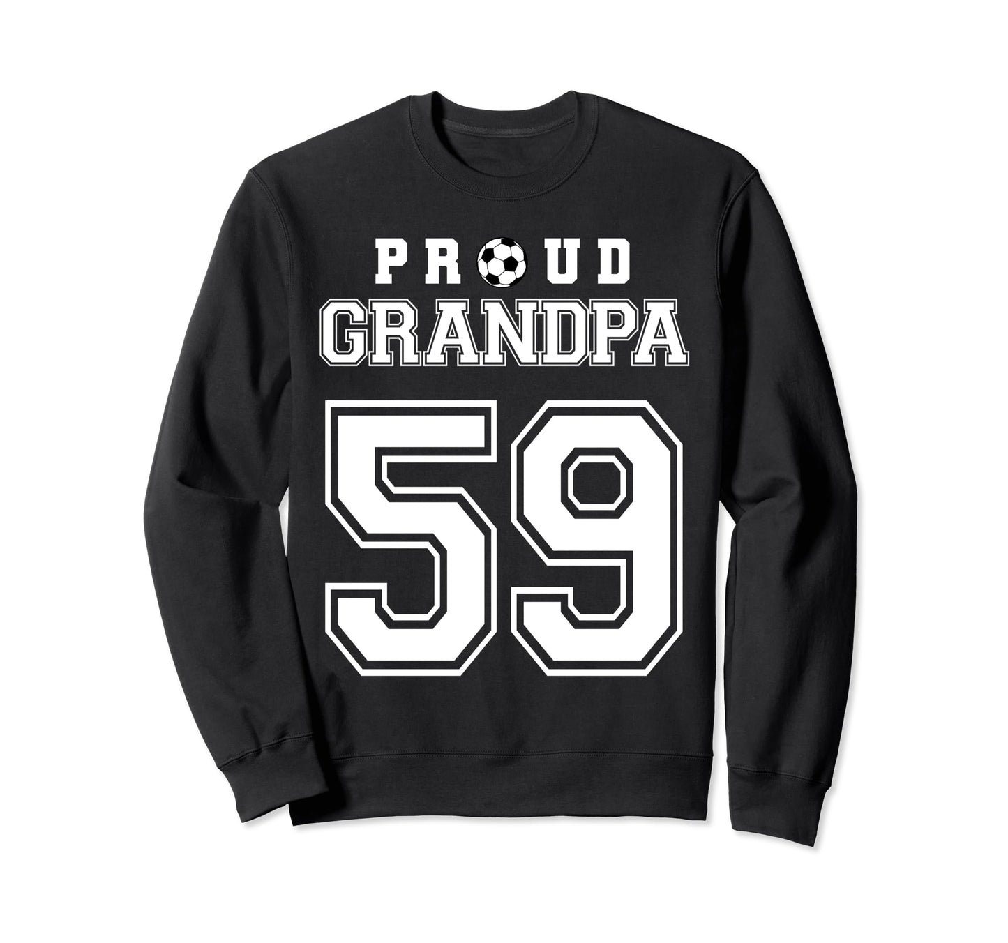 Number 59 Custom Proud Soccer Sweatshirt - Unique Graphic for Adults - T-Shirt, Sweatshirt, Hoodie