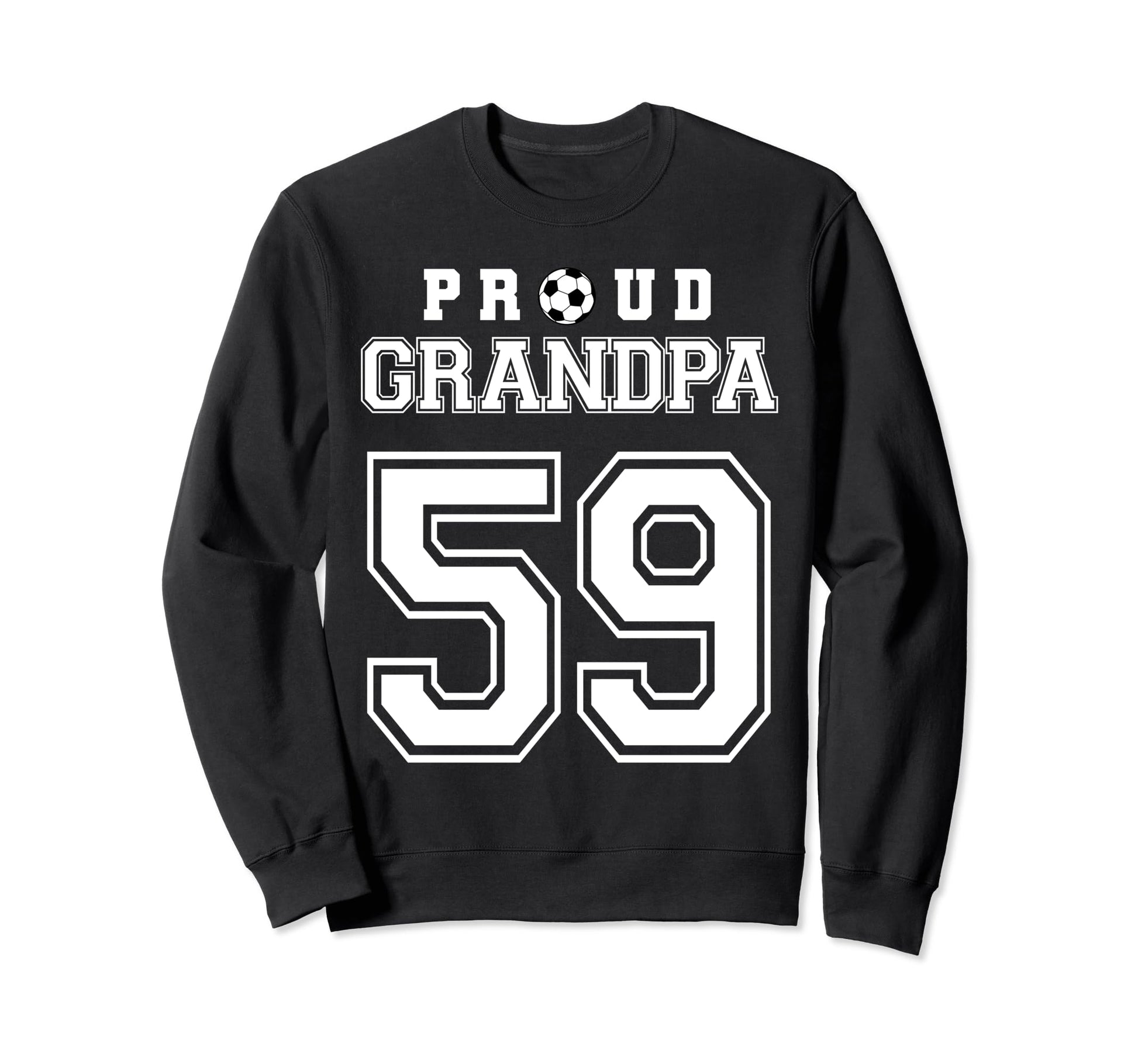 Number 59 Custom Proud Soccer Sweatshirt - Unique Graphic for Adults - T-Shirt, Sweatshirt, Hoodie