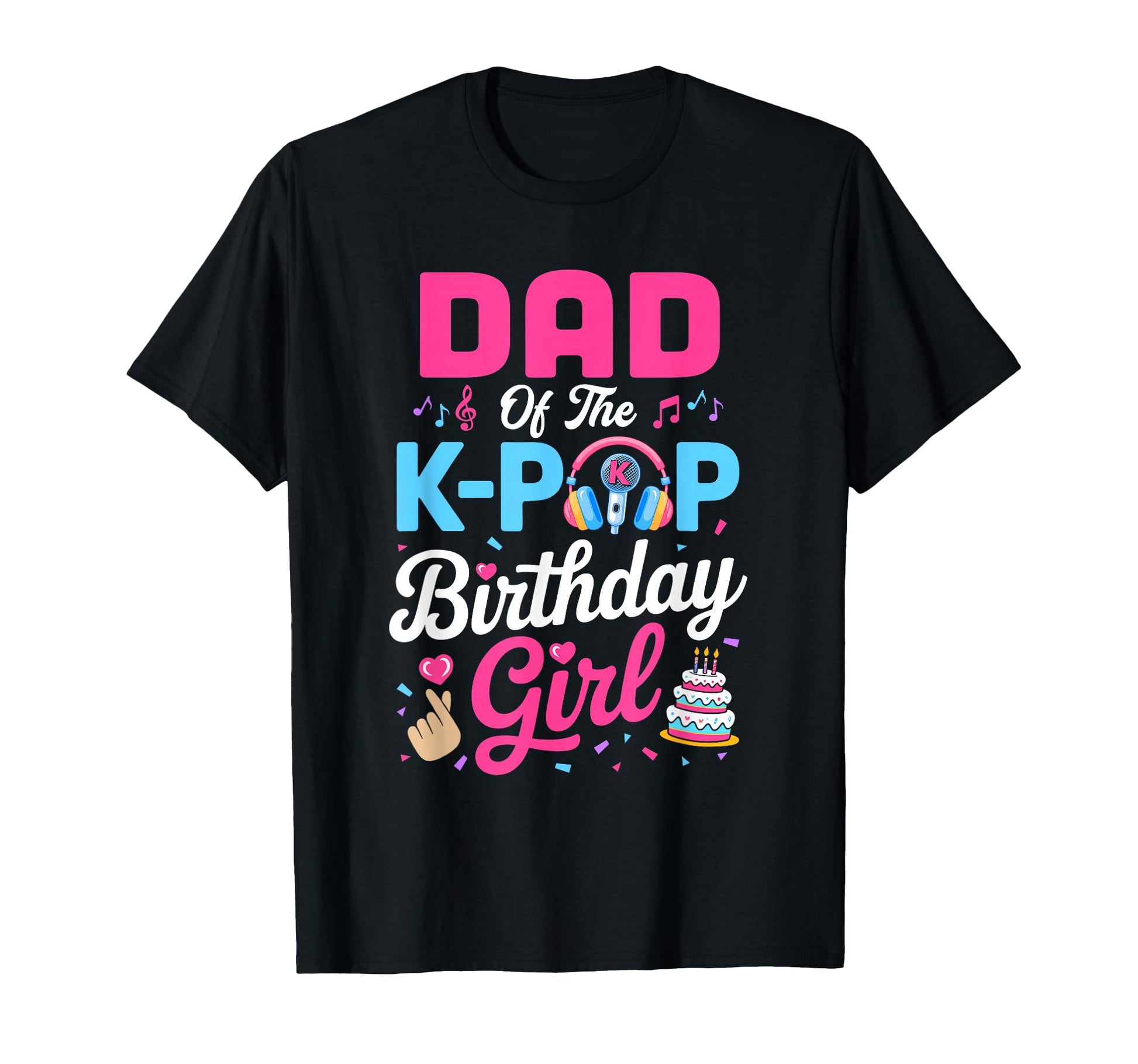Dad K Pop Birthday Korean Music Family T-Shirt - Minimalist Print Unisex - T-Shirt, Sweatshirt, Hoodie