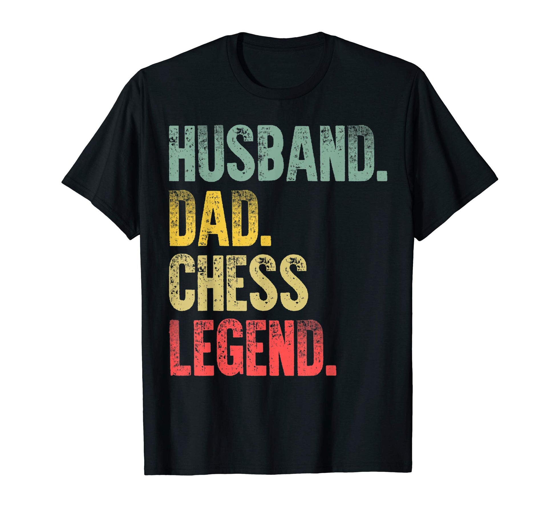 Mens Funny Gift Husband Dad Chess Legend T-Shirt - Unique Graphic Men Women - T-Shirt, Sweatshirt, Hoodie