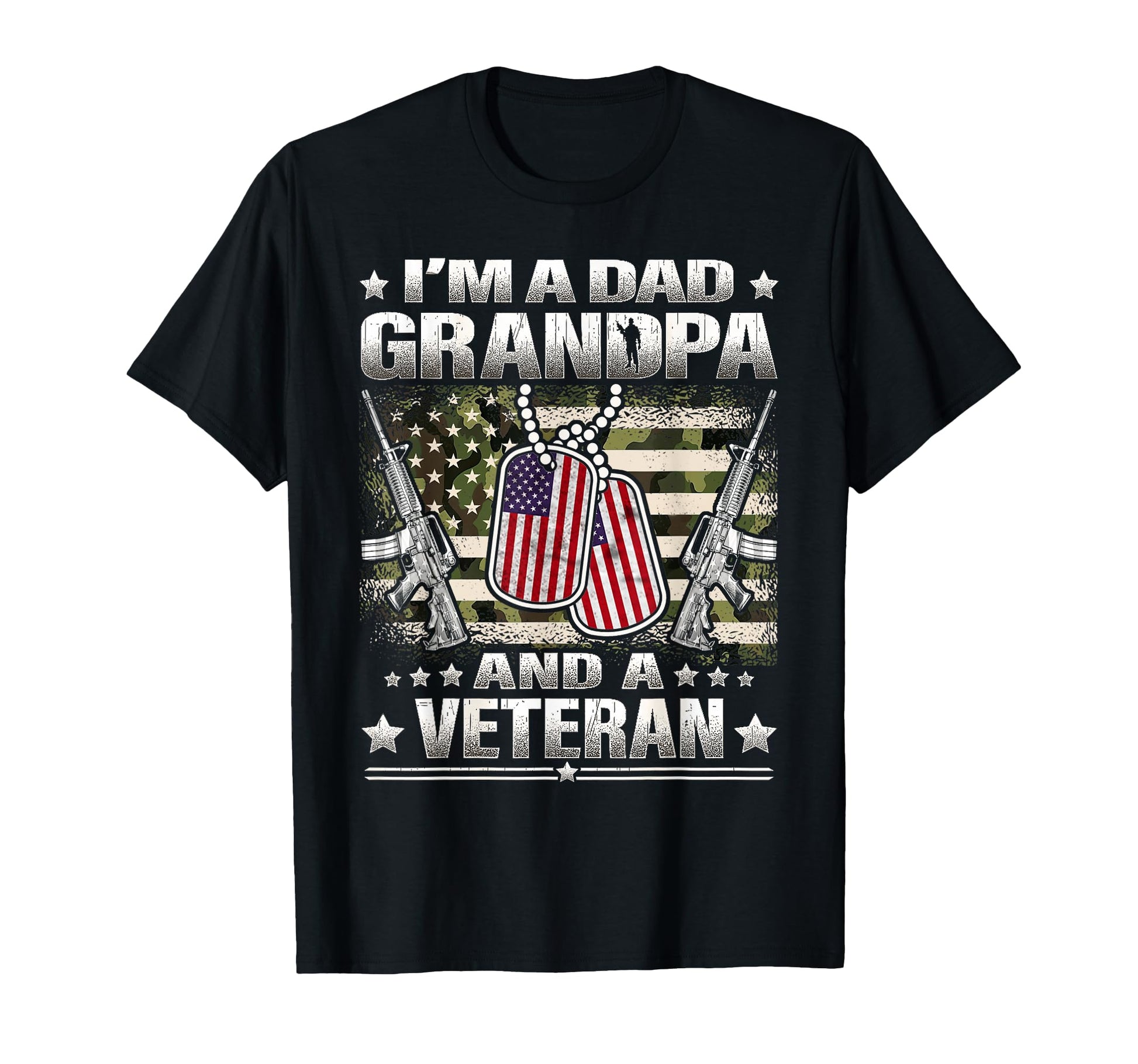 Im Dad Grandpa And Veteran Camo American T-Shirt - Trendy Graphic Unisex - T-Shirt, Sweatshirt, Hoodie